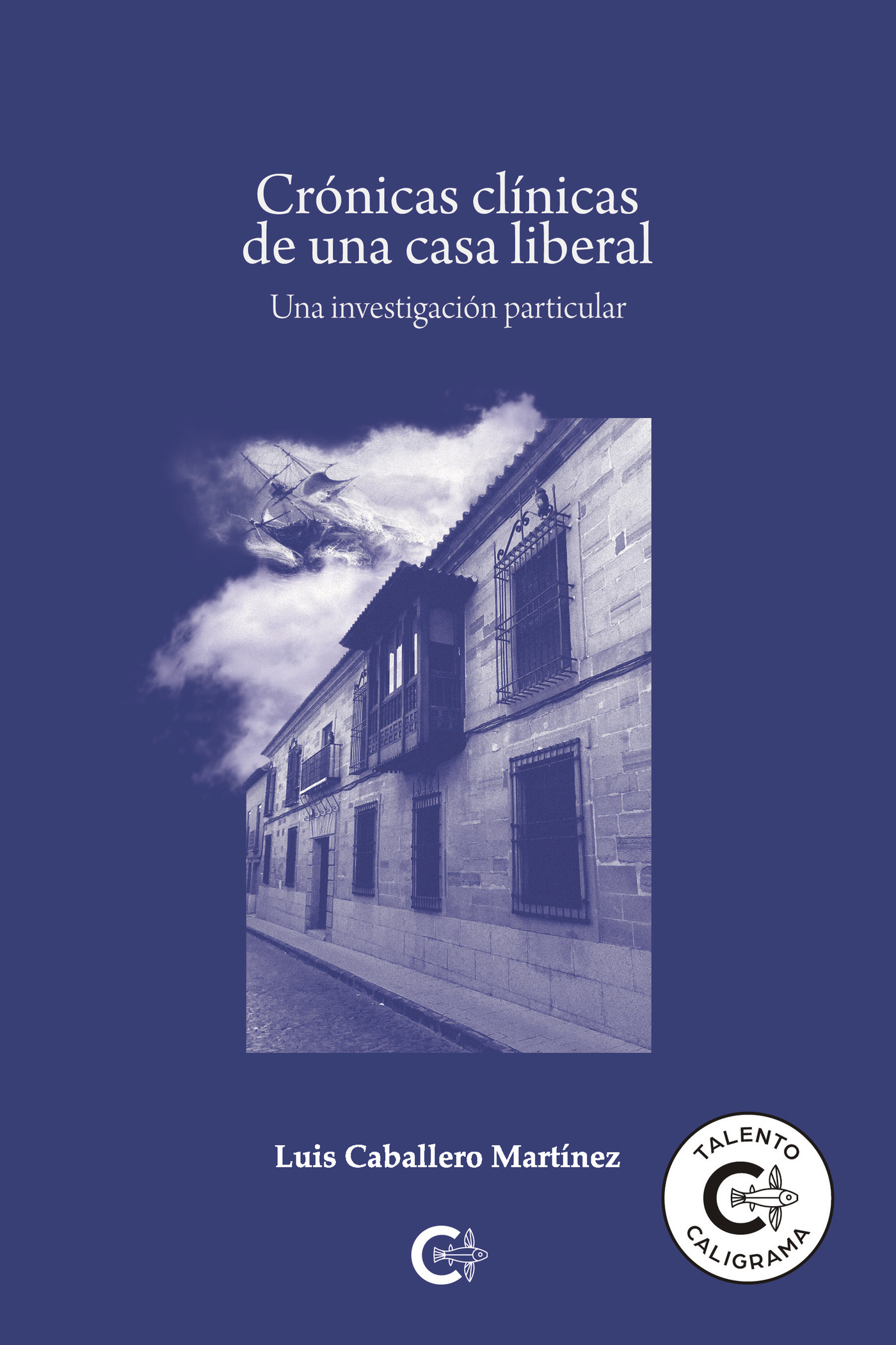 Portada de Crónicas clínicas de una casa liberal