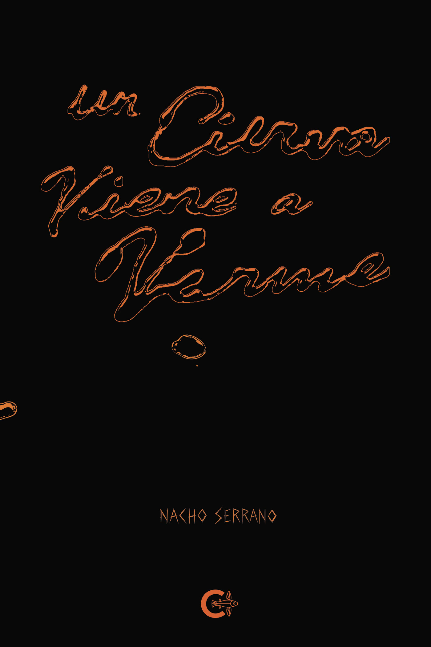 Portada de Un ciervo viene a verme