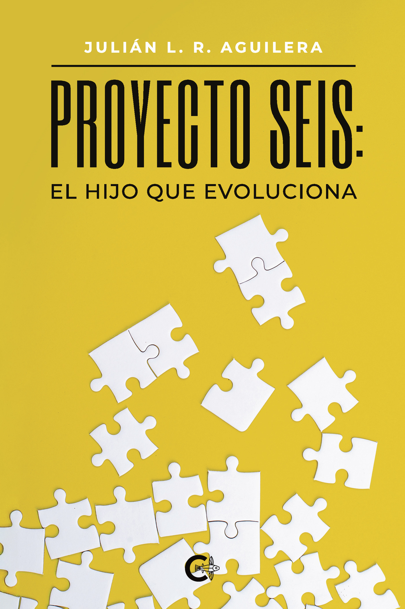 Portada de Proyecto seis: el hijo que evoluciona