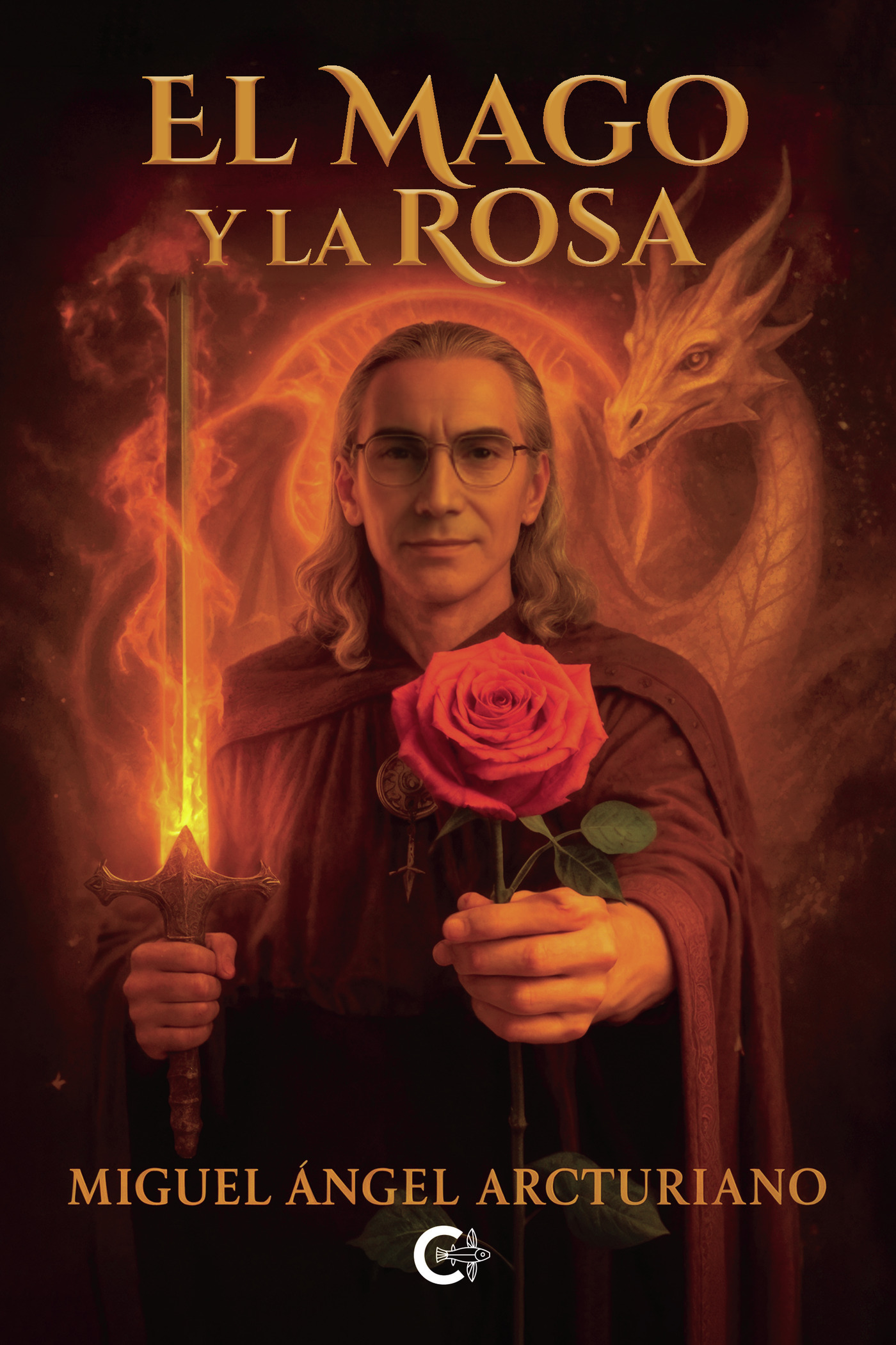 Portada de El Mago y la Rosa · Miguel Ángel Arcturiano