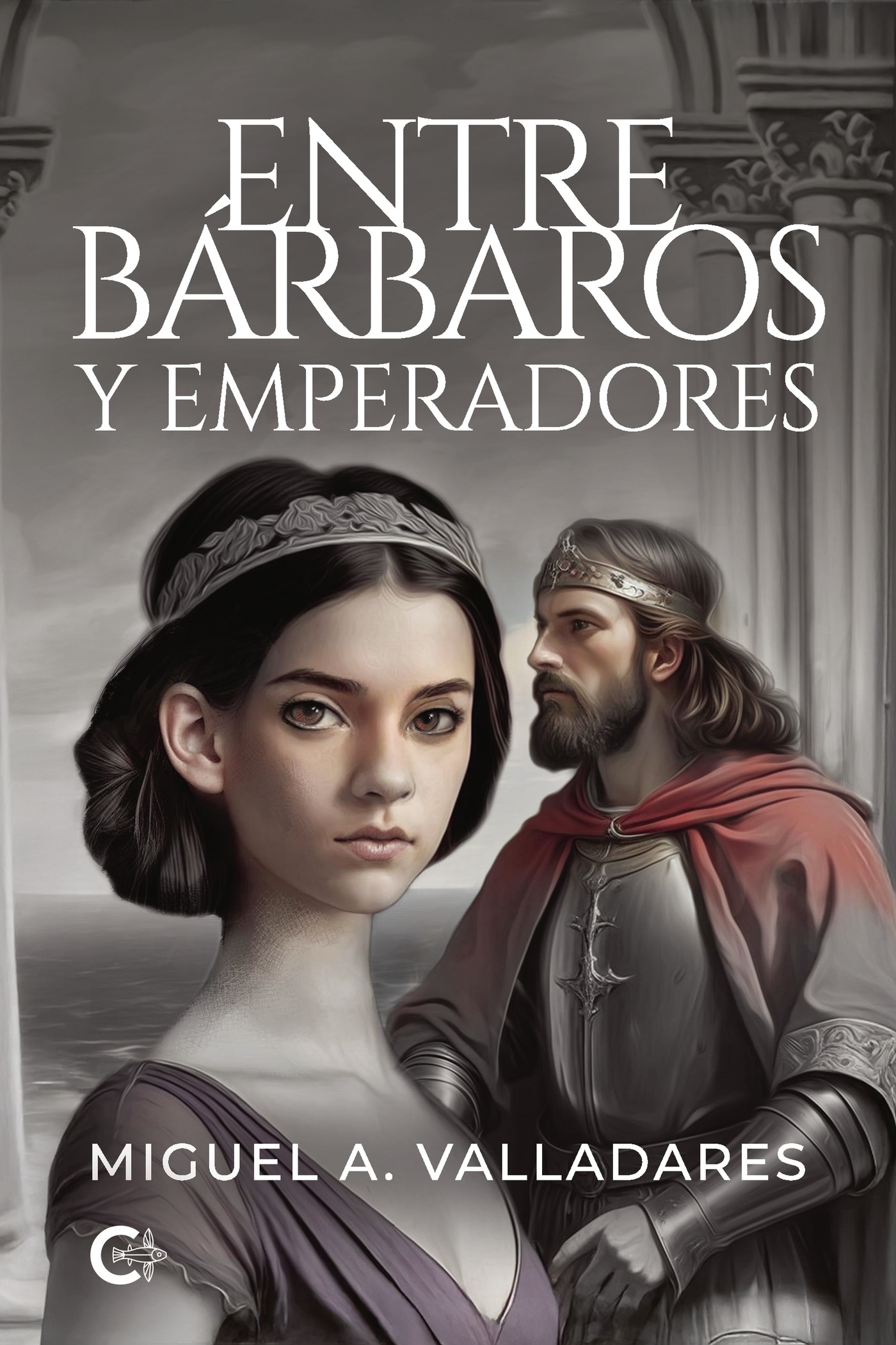 Portada de Entre bárbaros y emperadores