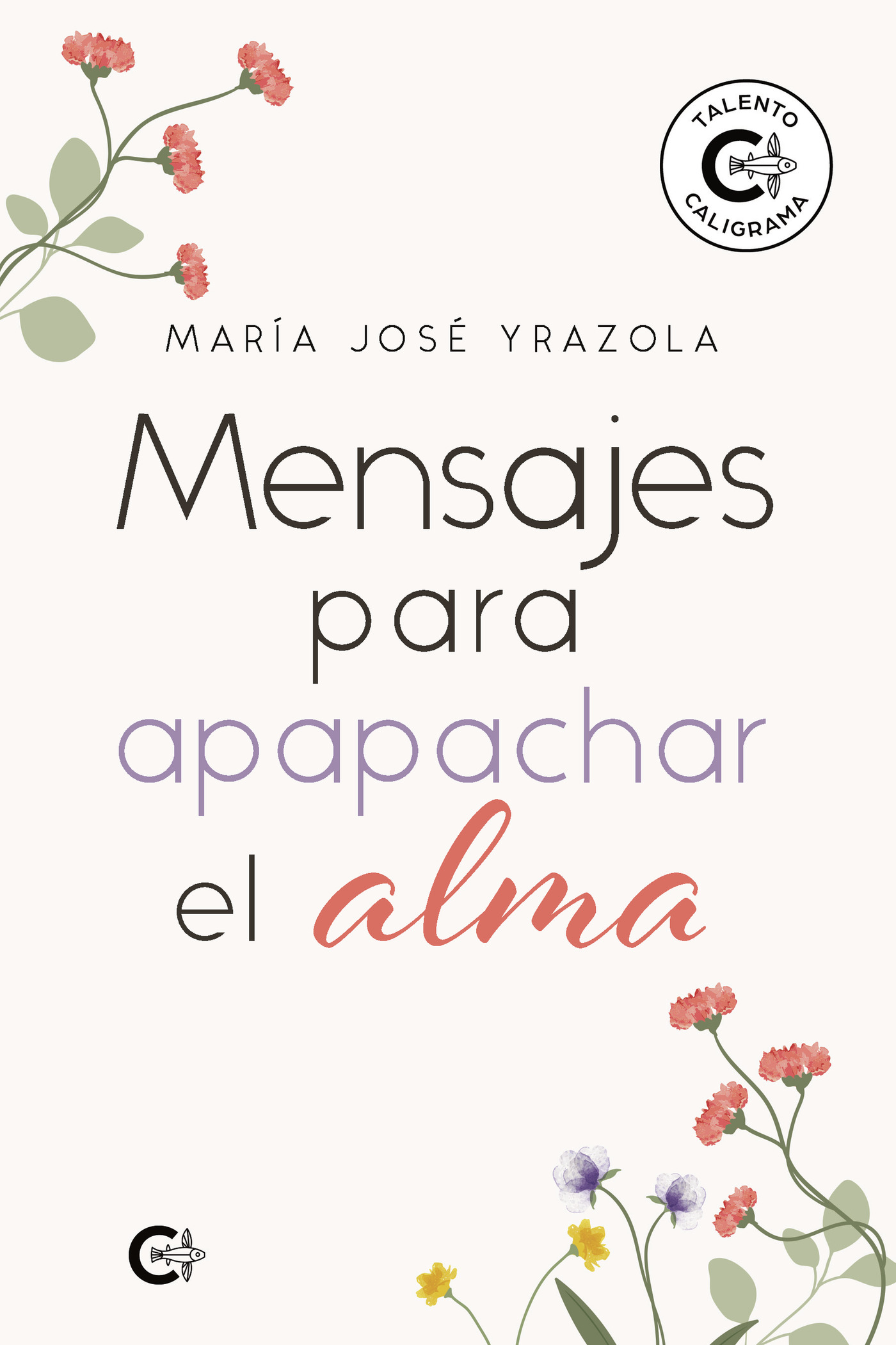 Portada de Mensajes para apapachar el alma