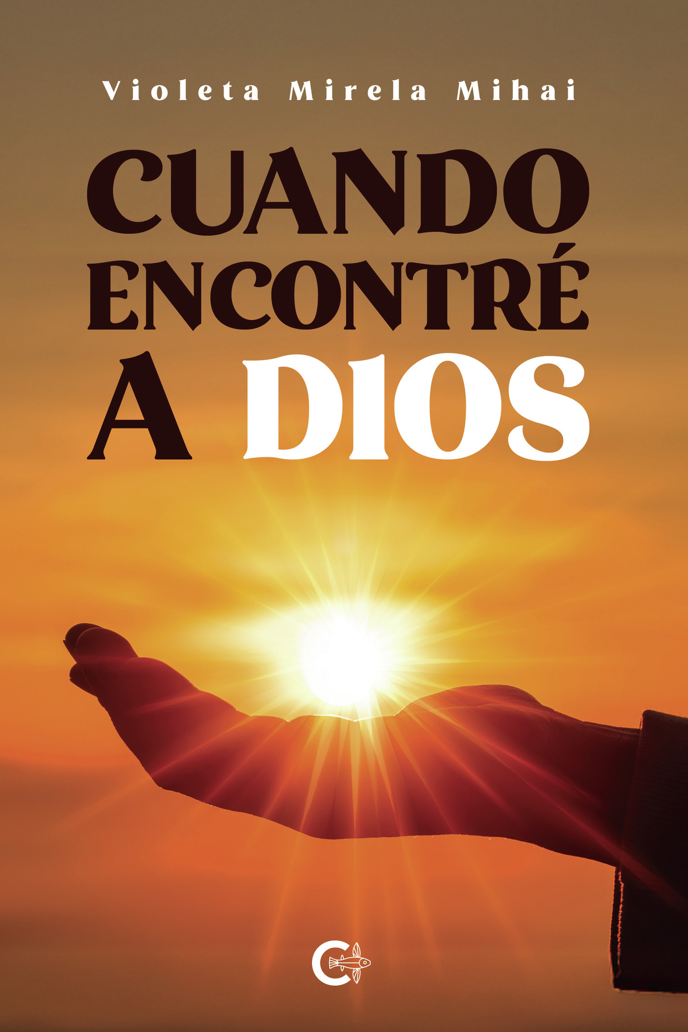 Portada de Cuando encontré a Dios