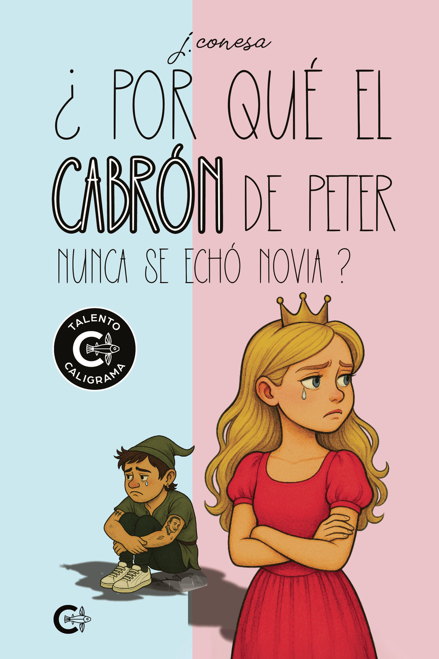 Portada de ¿Por qué el cabrón de Peter nunca se echó novia?