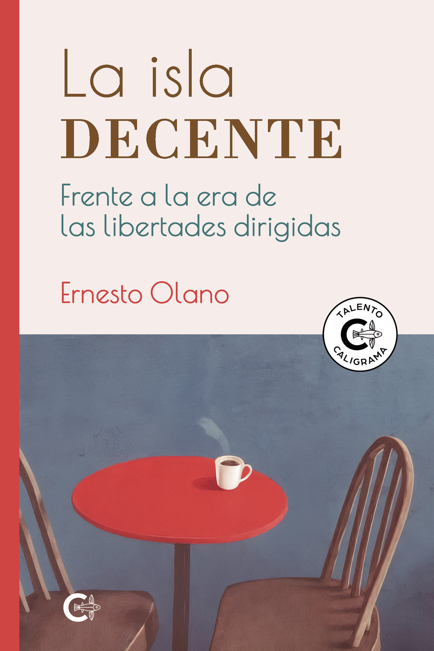 Portada de La isla decente · Ernesto Olano
