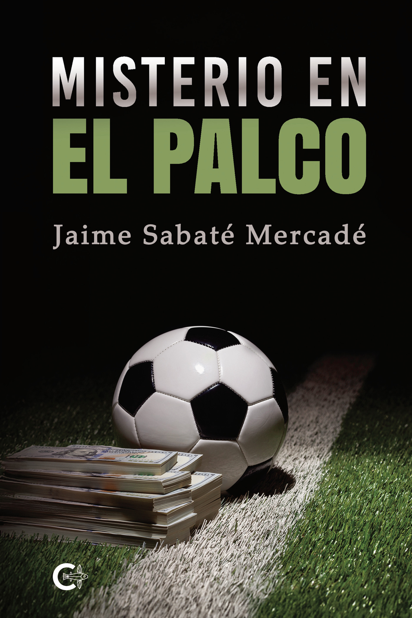 Portada de Misterio en el palco · Jaime Sabaté Mercadé