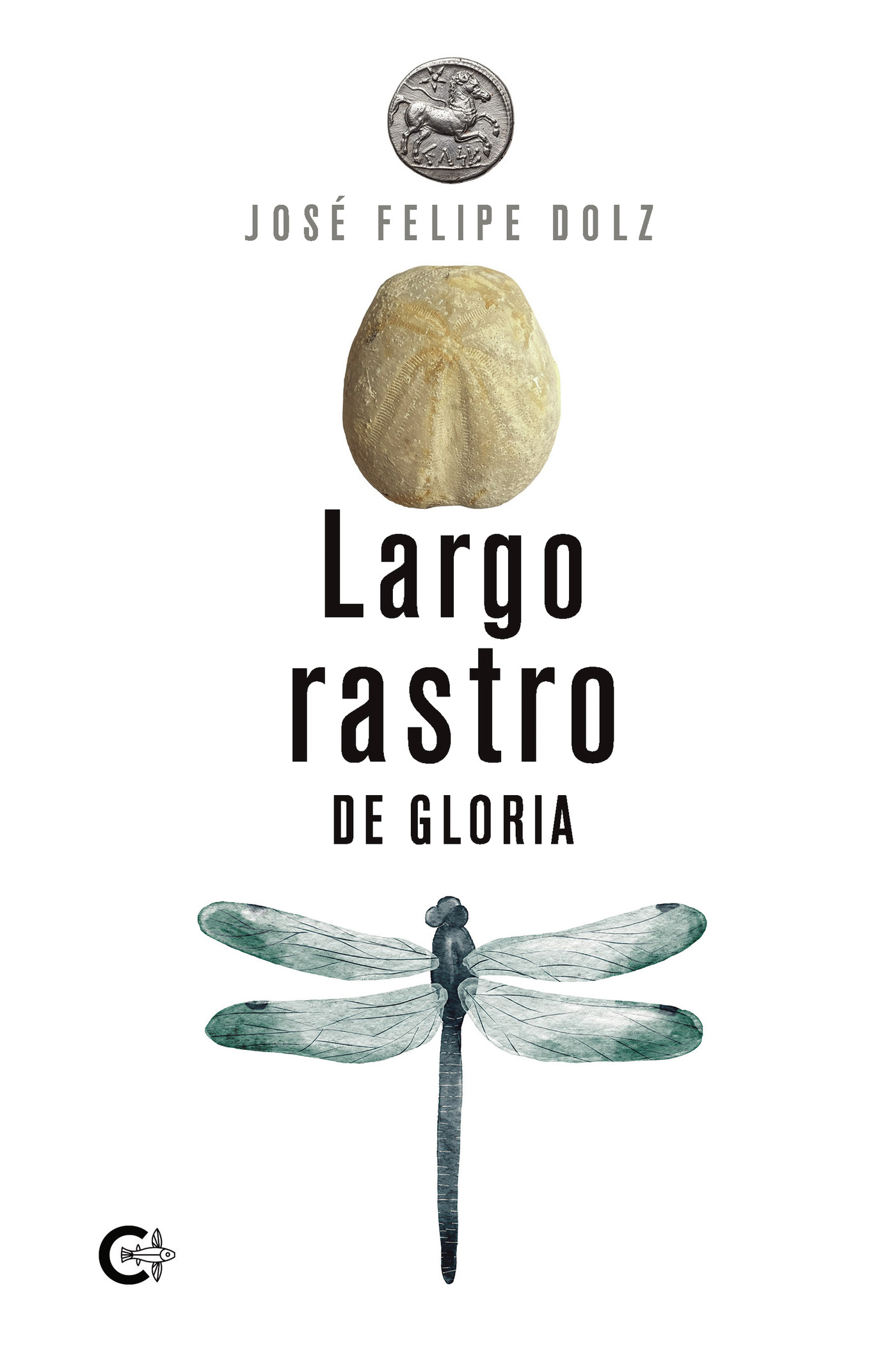 Portada de Largo rastro de gloria · José Felipe Dolz