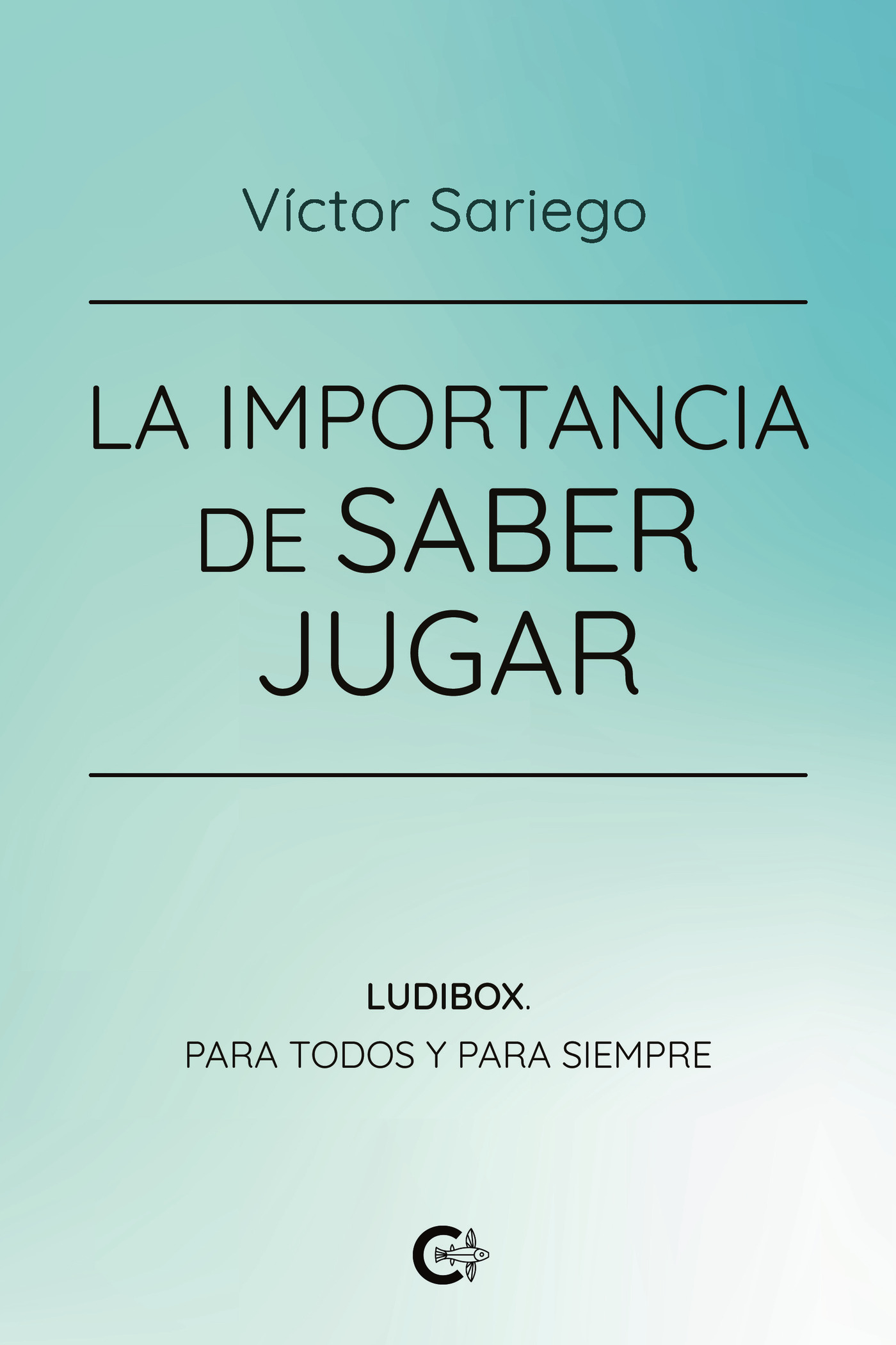 Portada de La importancia de saber jugar
