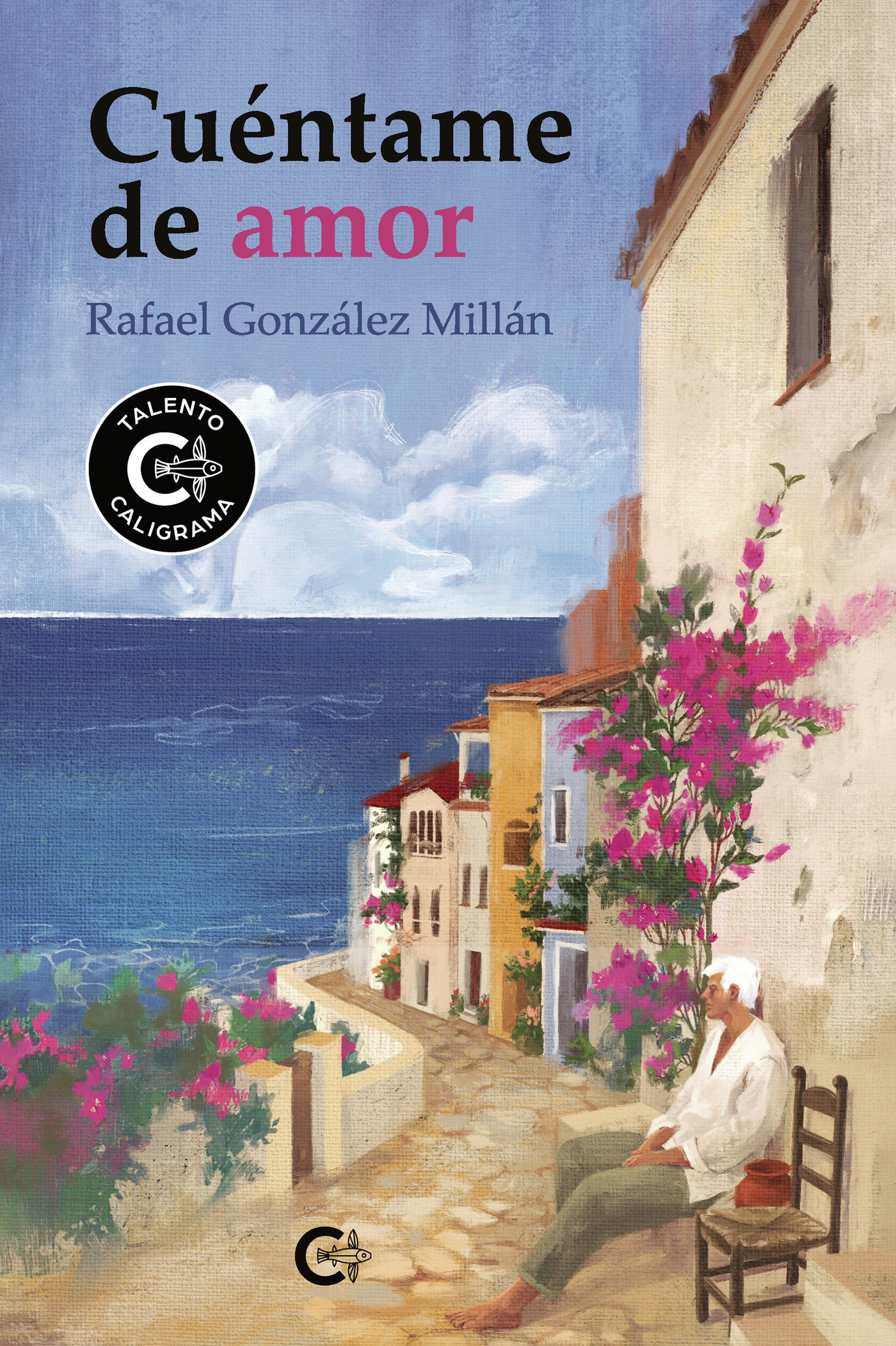 Portada de Cuéntame de amor · Rafael González Millán