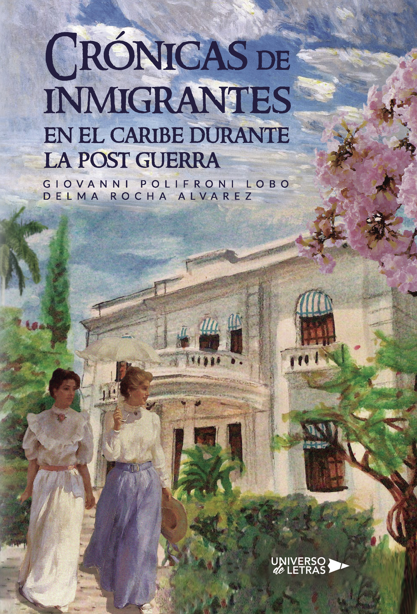 Portada de Crónicas de inmigrantes en el caribe durante la post guerra