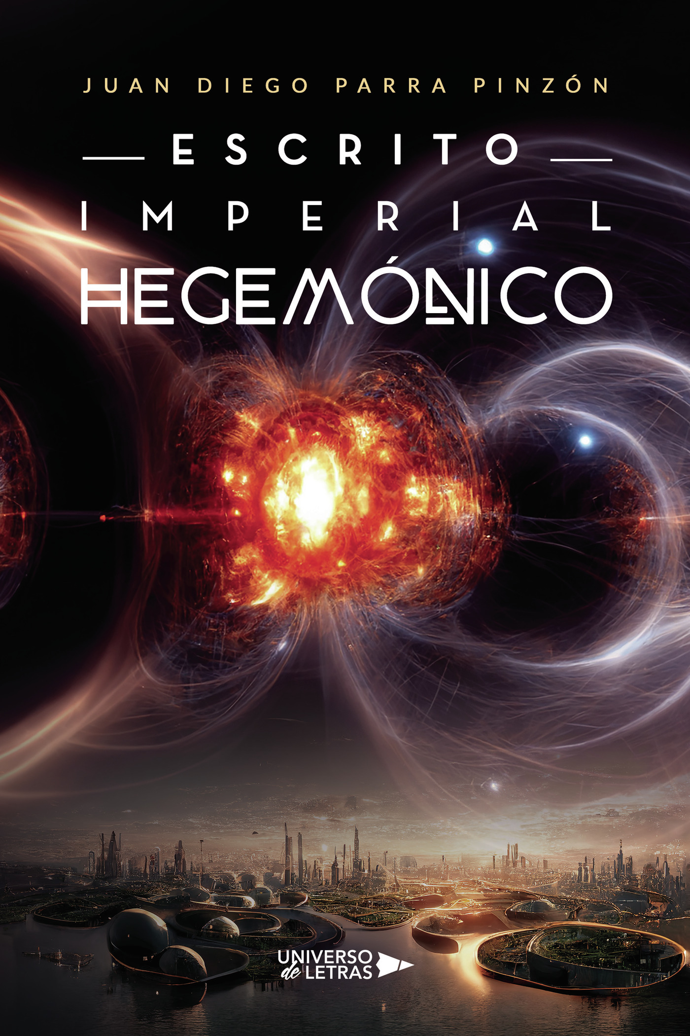 Portada de Escrito Imperial Hegemónico · Juan Diego Parra Pinzón