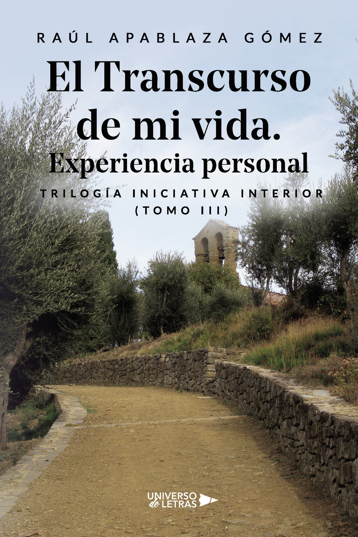 Portada de El Transcurso de mi vida. Experiencia personal
