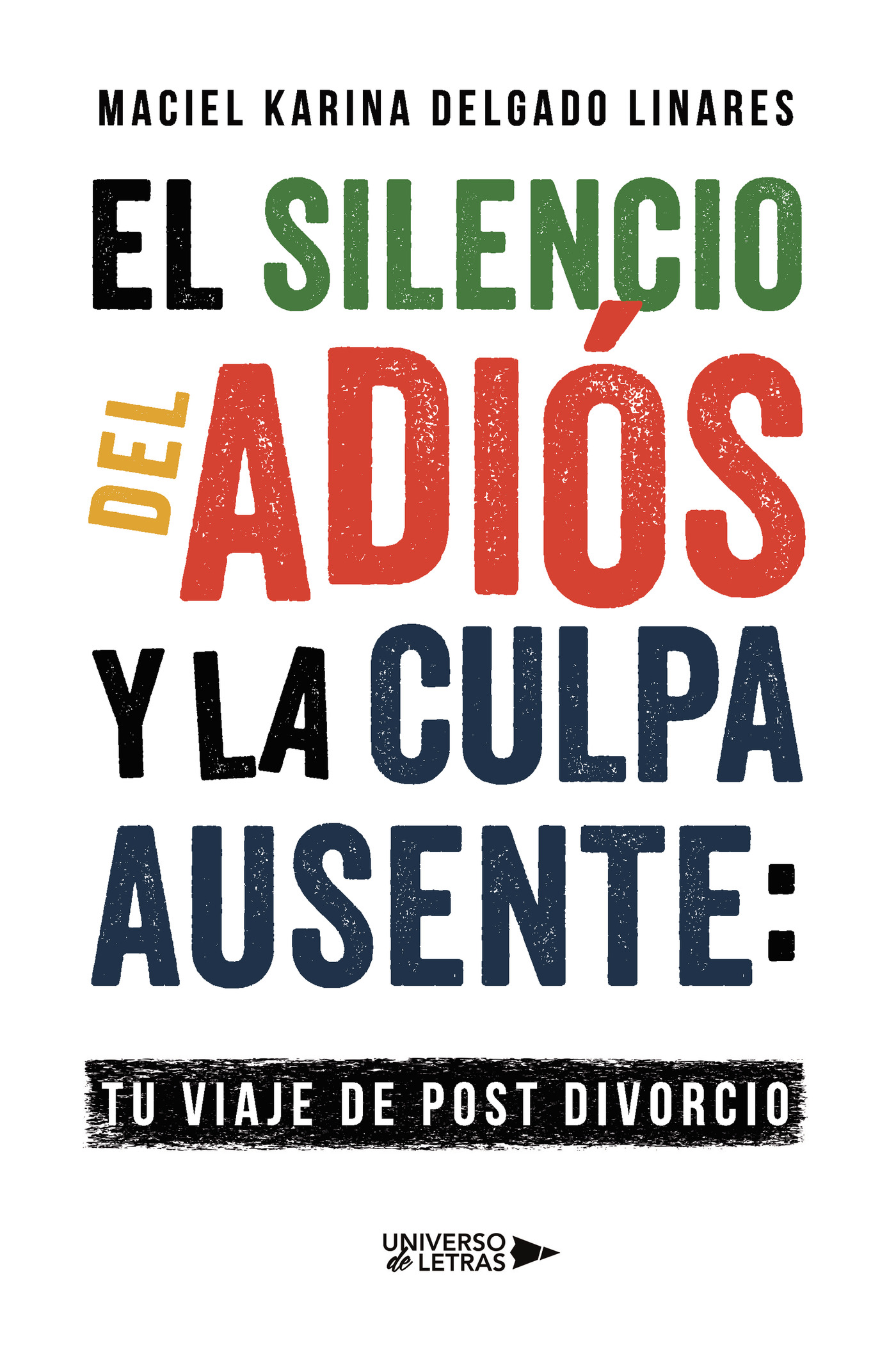 Portada de El Silencio del Adiós y la Culpa Ausente: Tu Viaje de Post divorcio