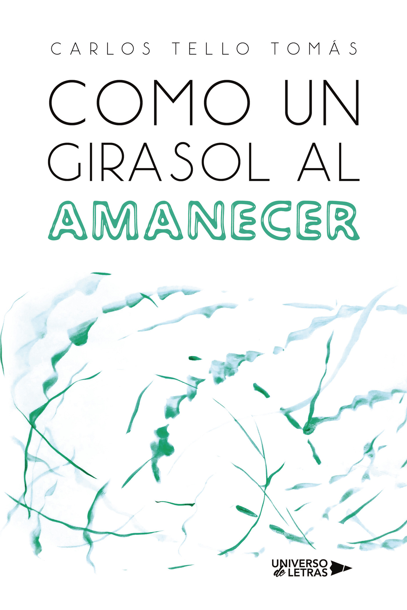Portada de Como un girasol al amanecer