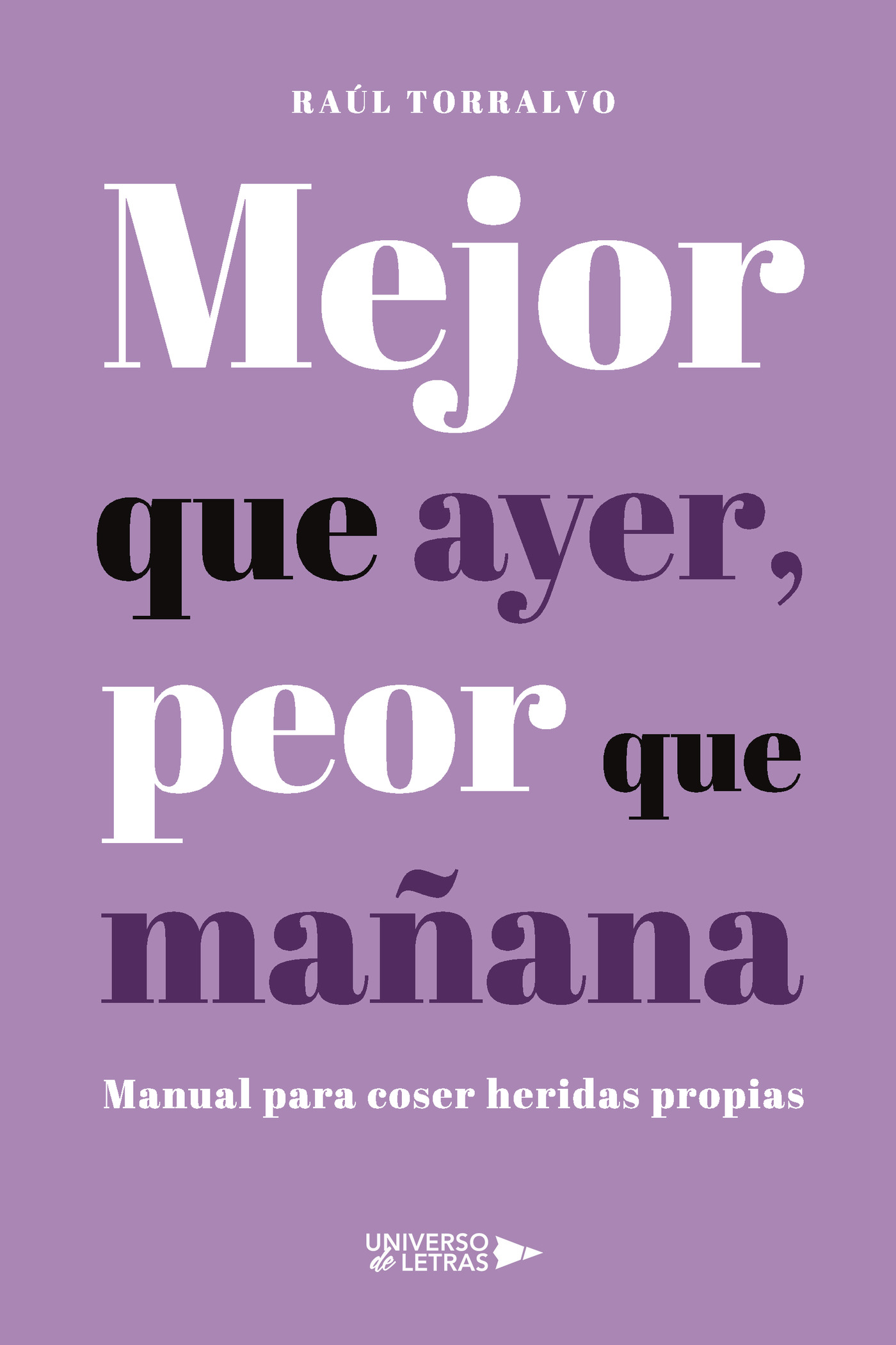 Portada de Mejor que ayer, peor que mañana