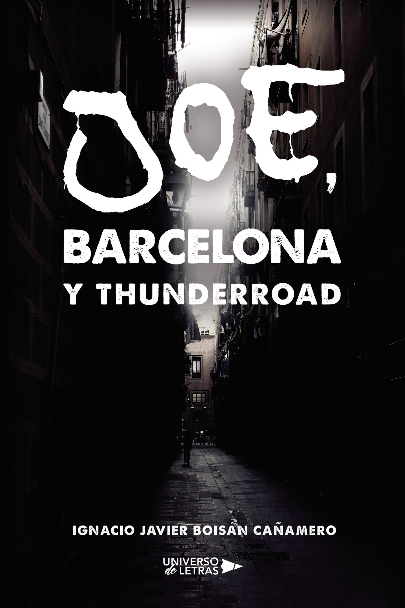 Portada de Joe, Barcelona y ThunderRoad