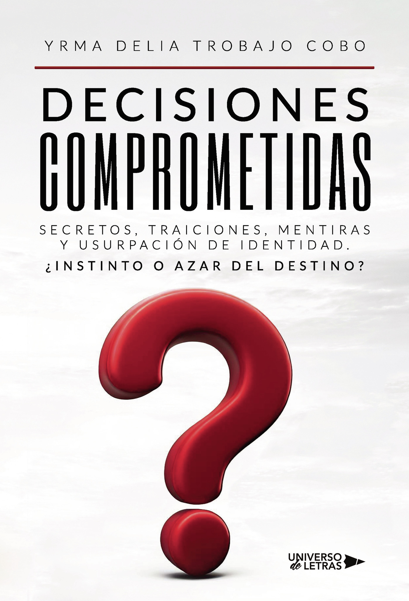 Portada de Decisiones comprometidas