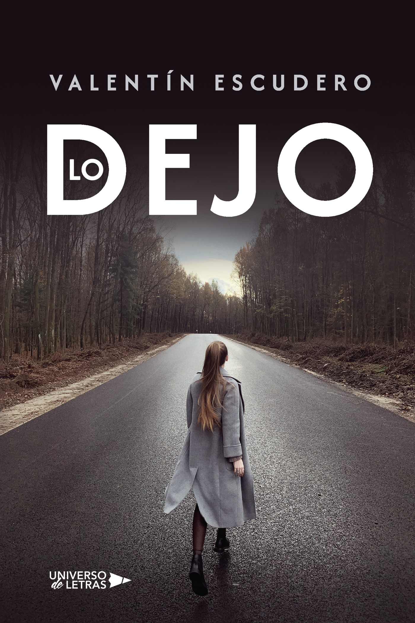 Portada de Lo dejo · Valentín Escudero
