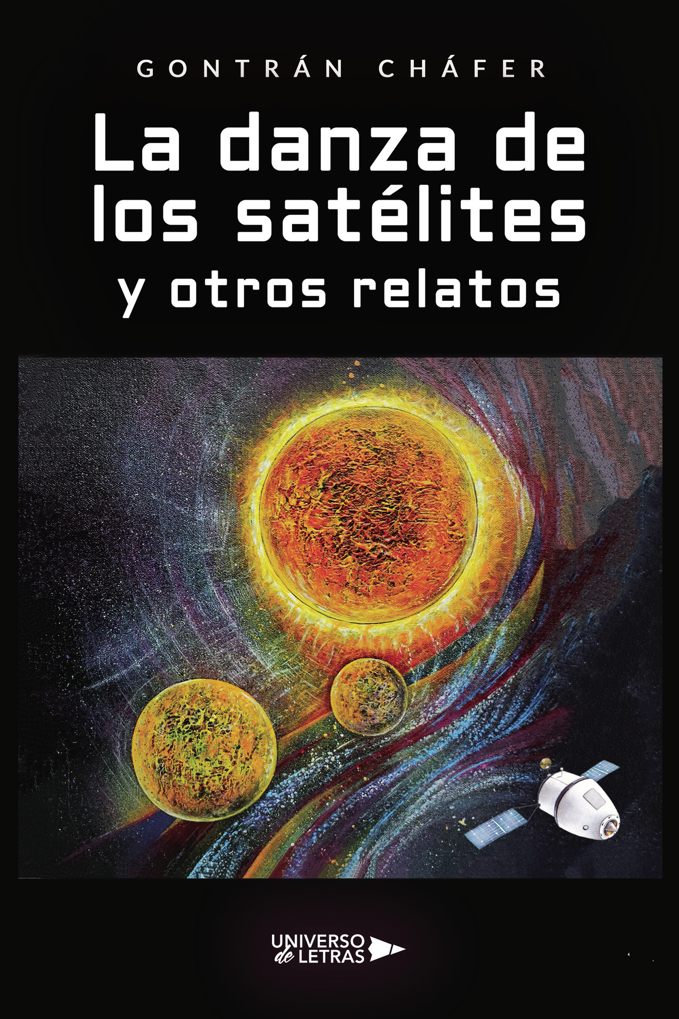 Portada de La danza de los satélites y otros relatos