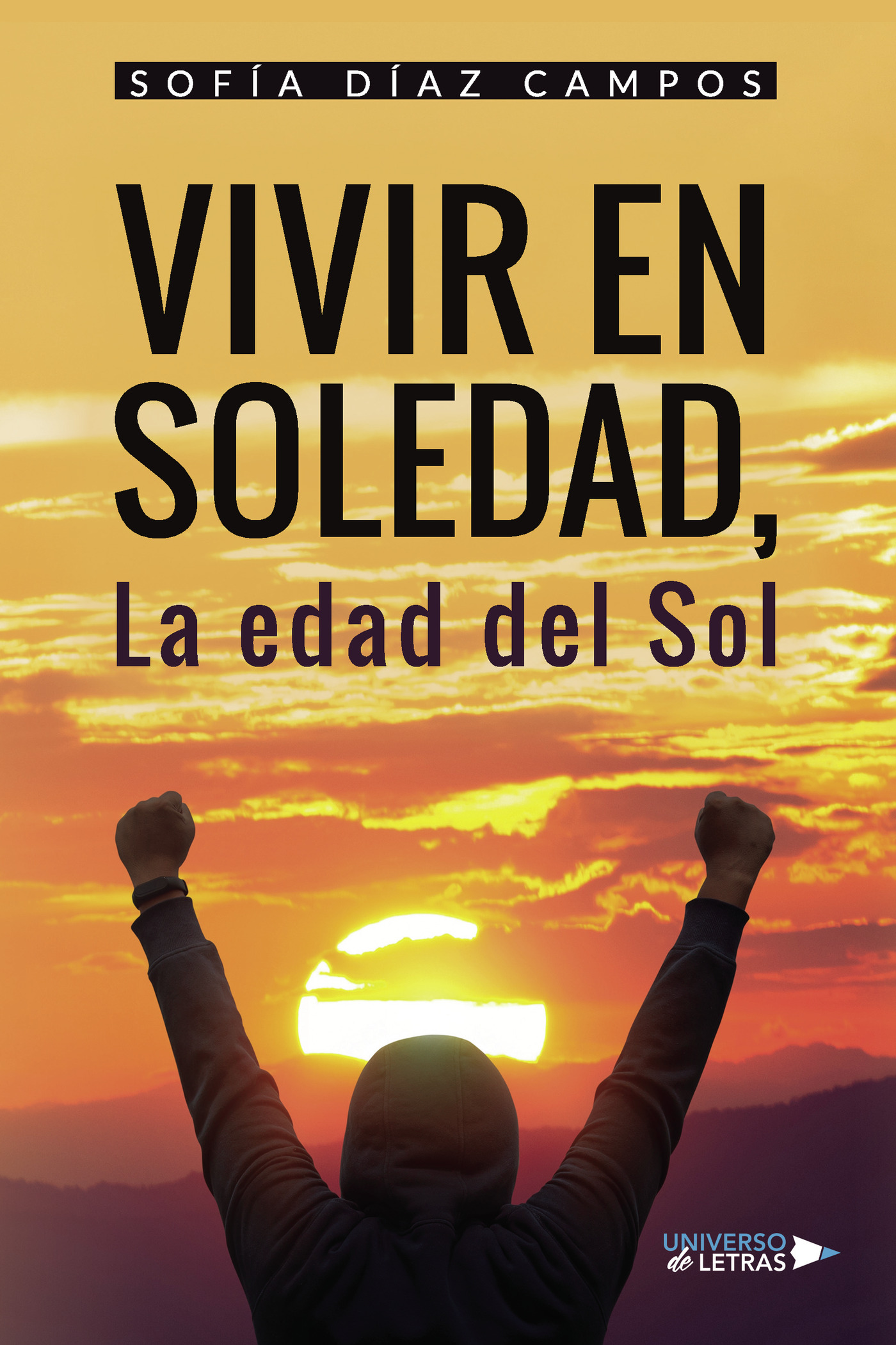 Portada de Vivir en Soledad, La edad del Sol
