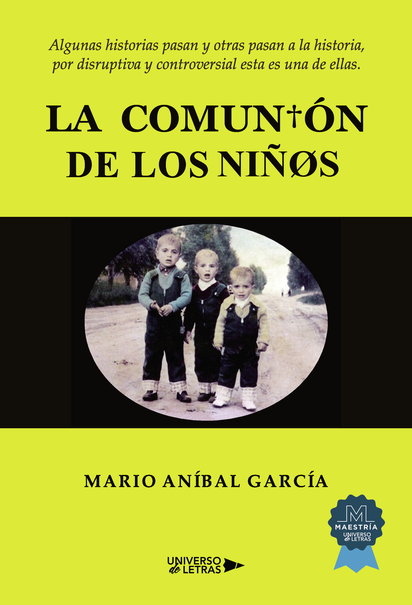 Portada de La comunión de los niños · Mario Aníbal García