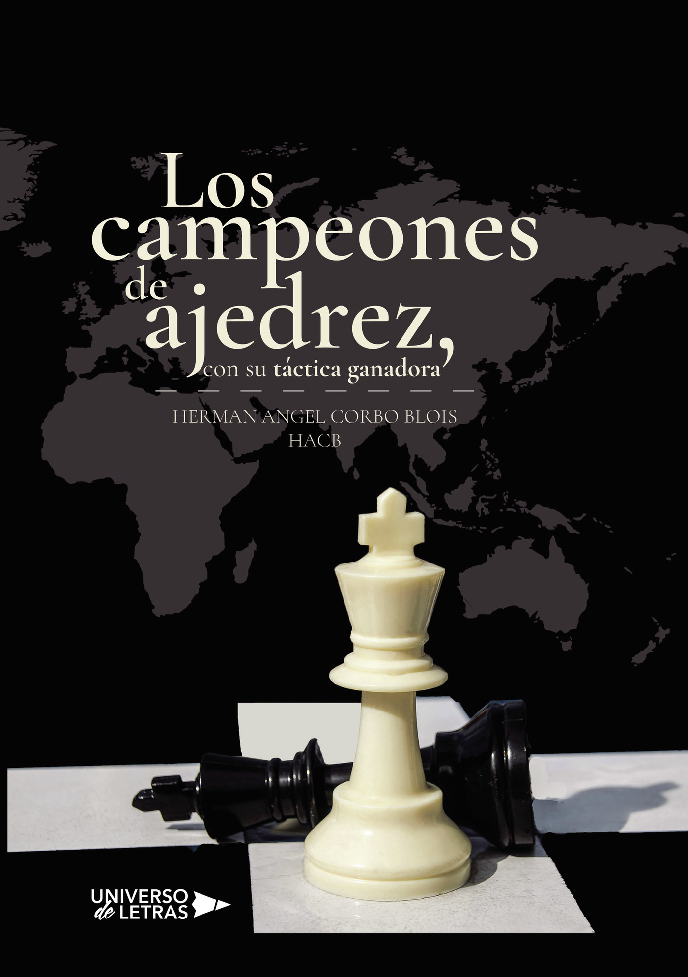 Portada de Los campeones de ajedrez con su táctica ganadora