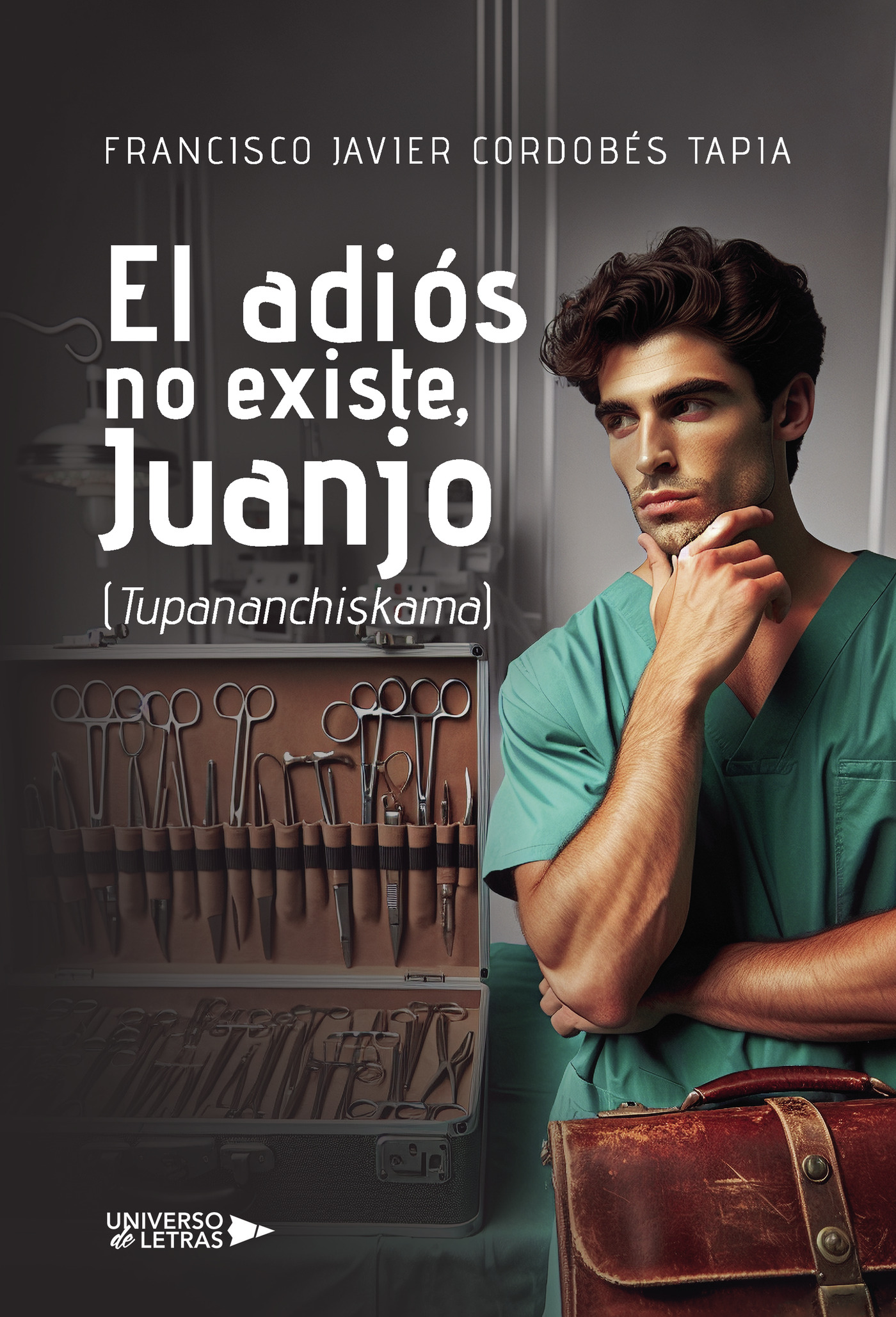 Portada de El adiós no existe, Juanjo (Tupananchiskama)