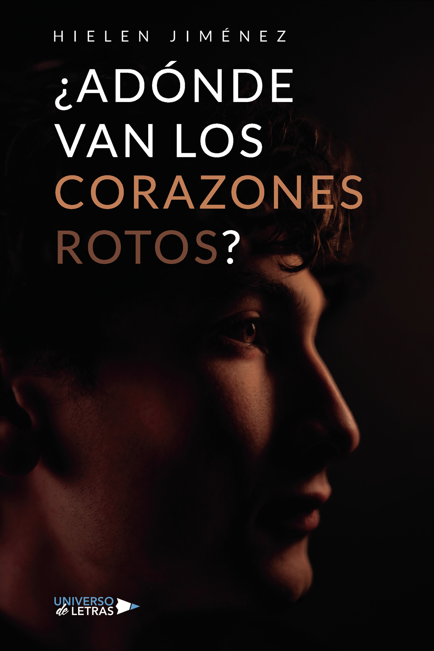 Portada de ¿Adónde van los corazones rotos?