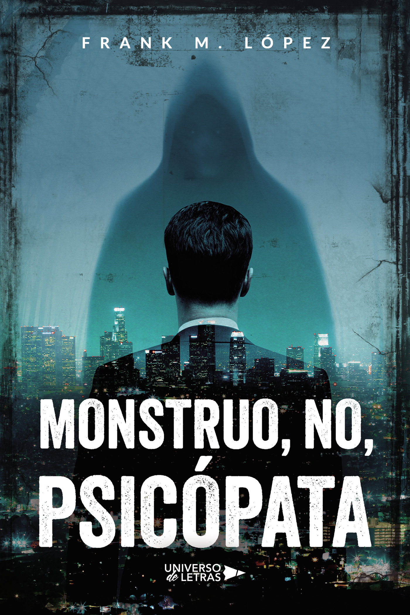 Portada de Monstruo, no, psicópata