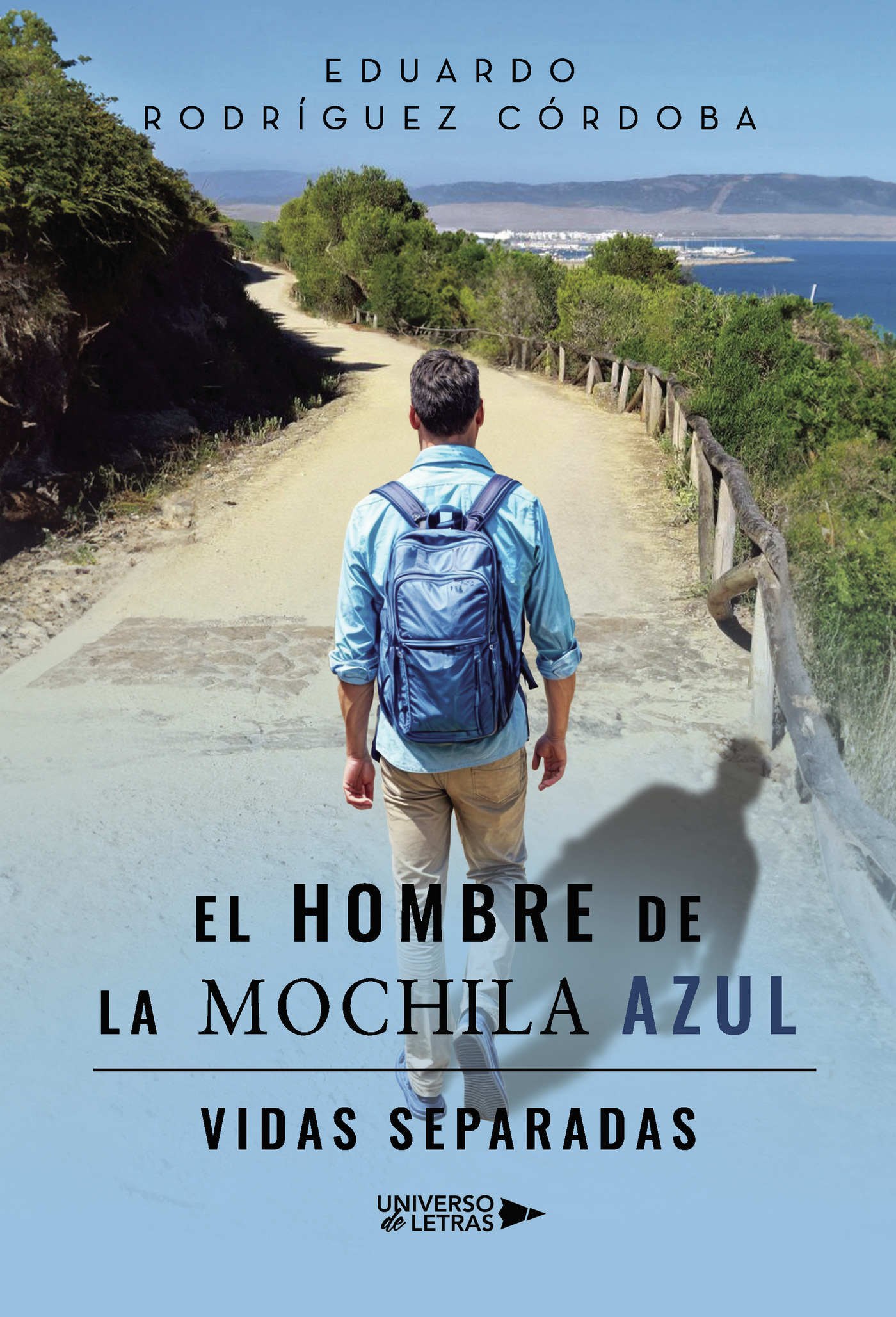 Portada de El hombre de la mochila azul. Vidas separadas