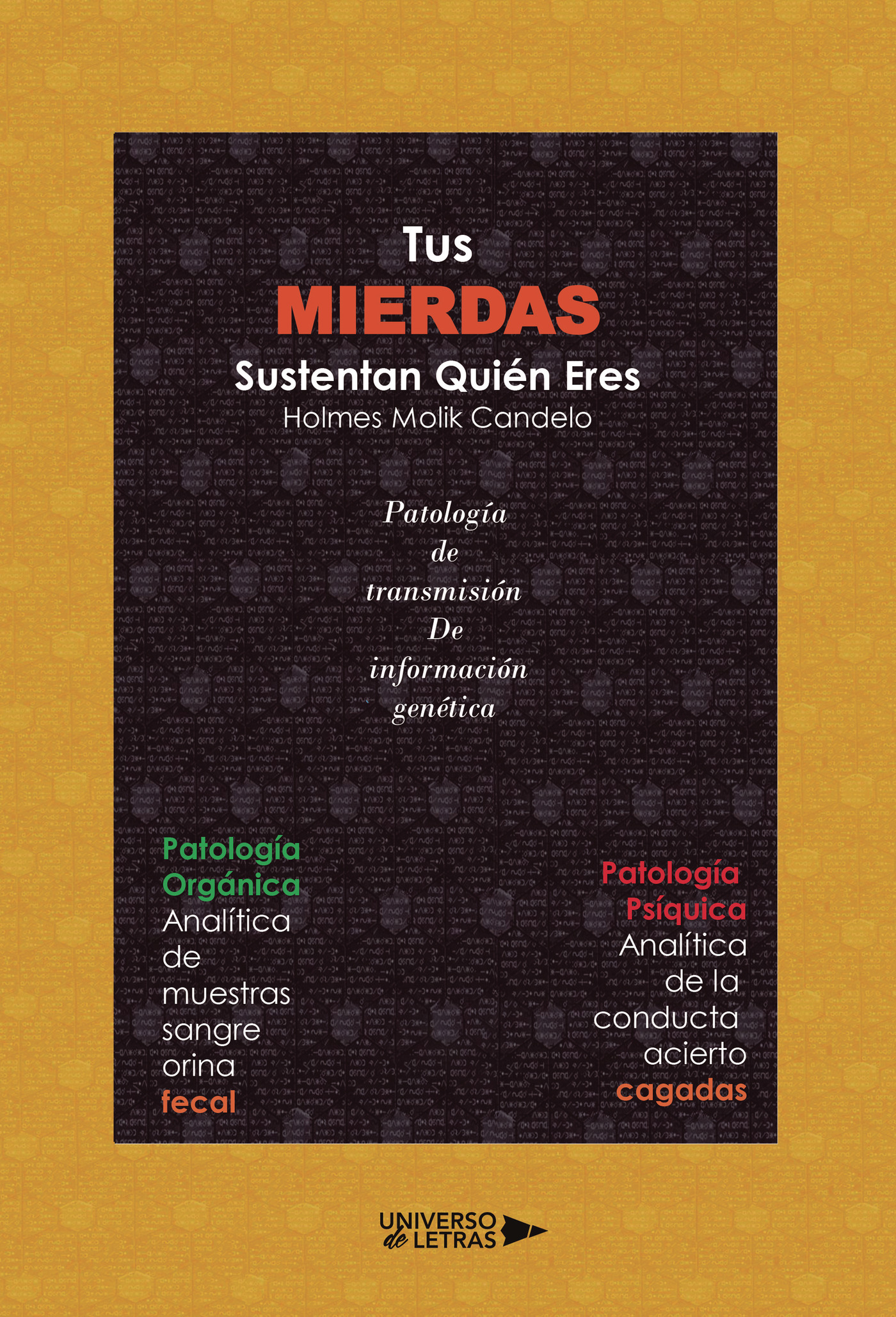 Portada de Tus Mierdas Sustentan Quién Eres