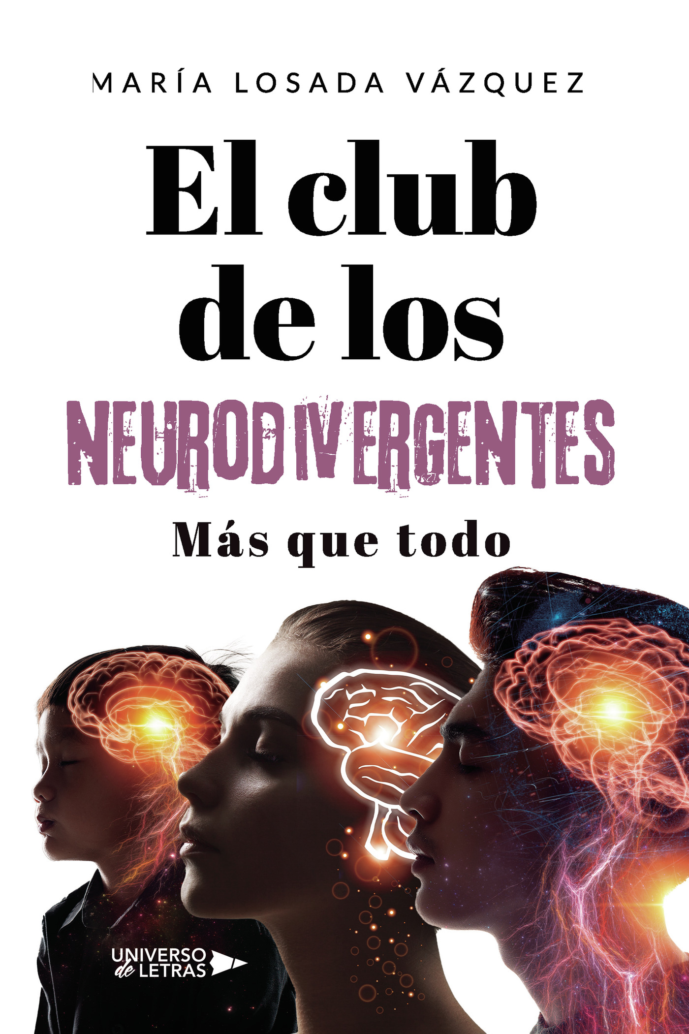 Portada de El club de los neurodivergentes · María Losada Vázquez