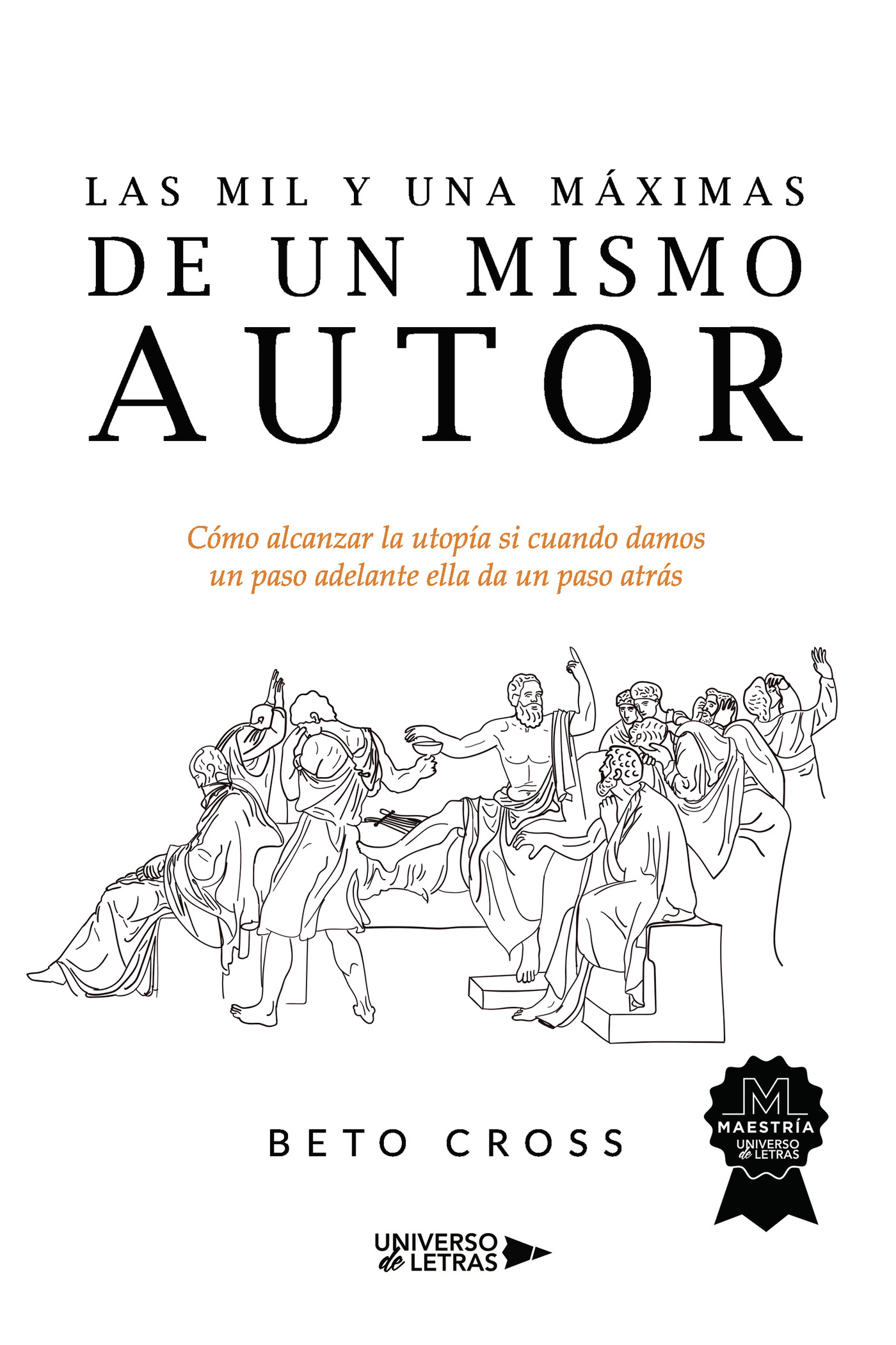 Portada de Las mil y una máximas de un mismo autor