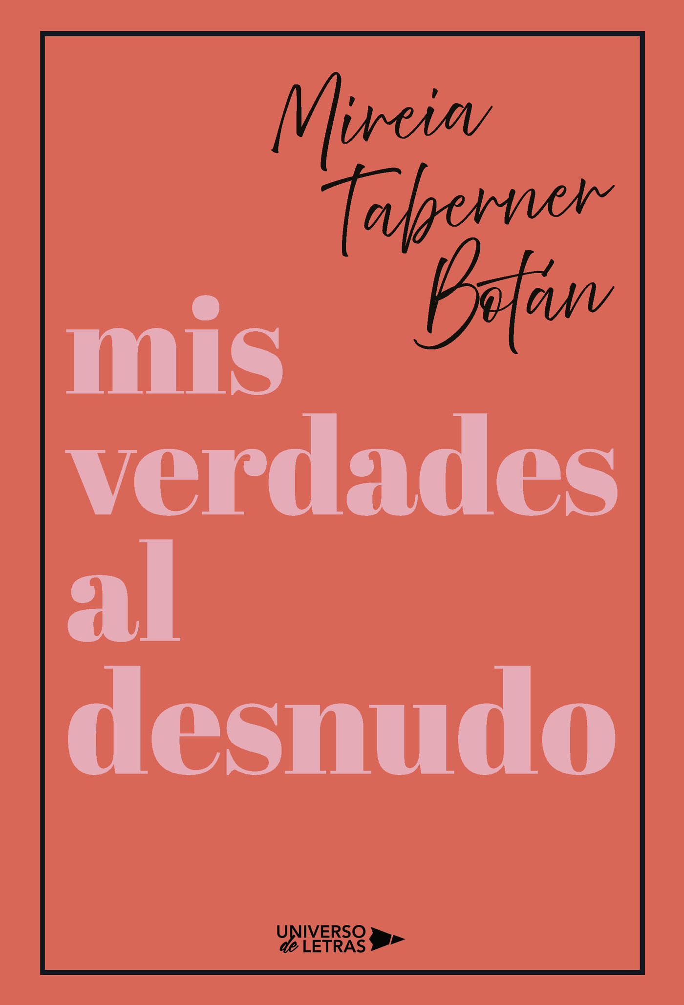 Portada de Mis verdades al desnudo