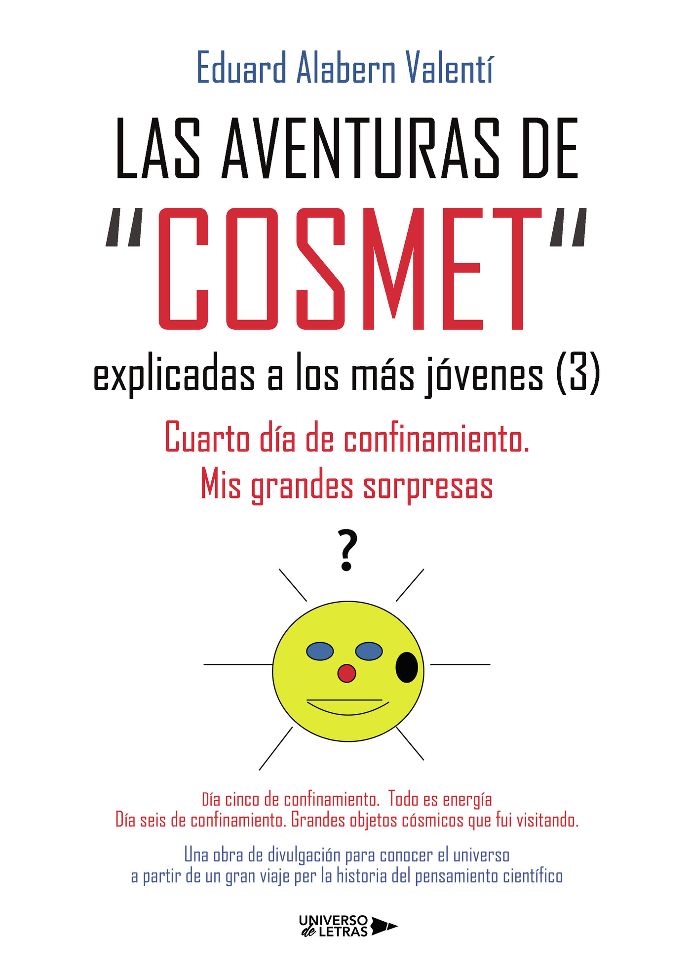Portada de LAS AVENTURAS DE COSMET explicadas a los más jóvenes (3)