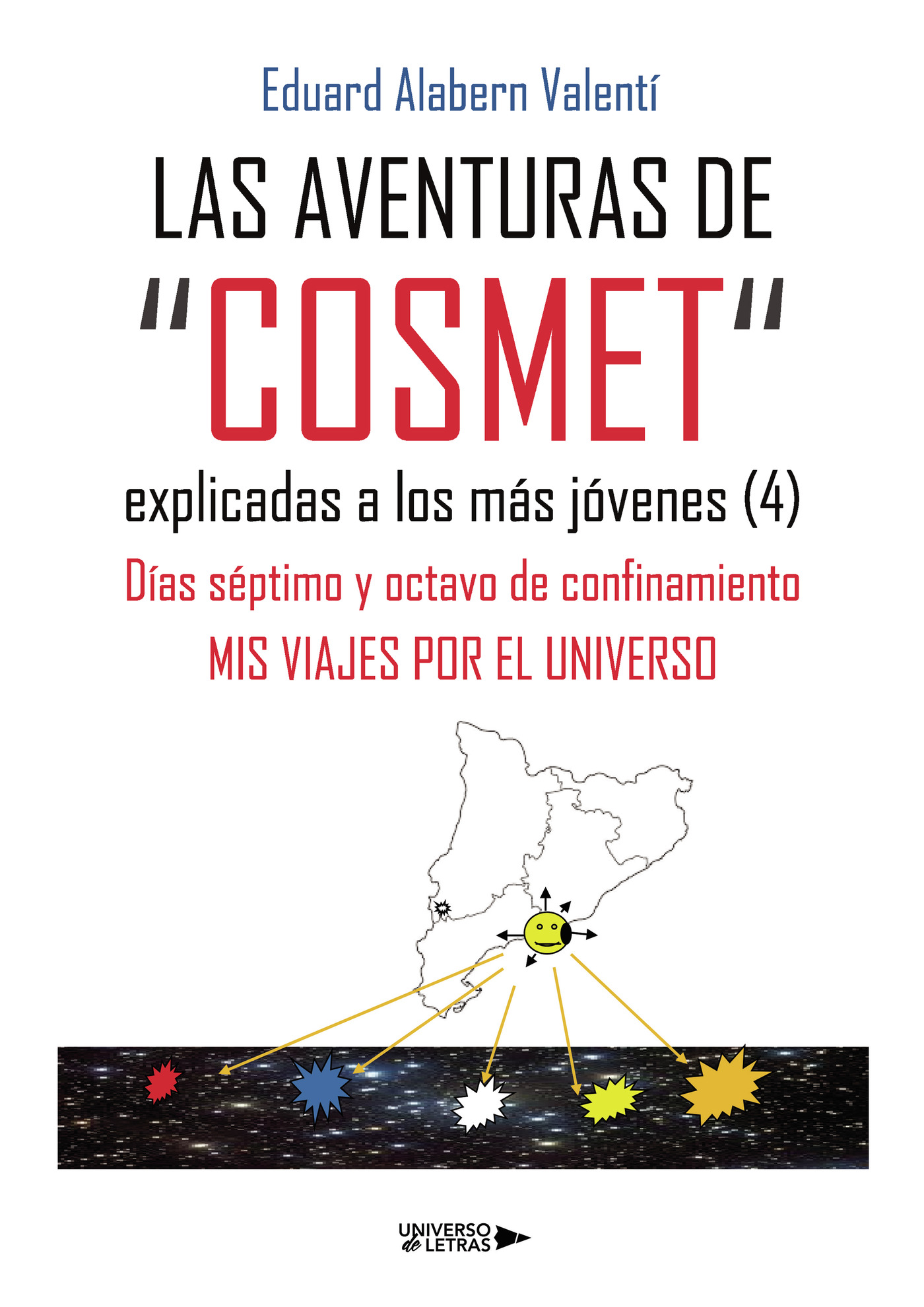 Portada de LAS AVENTURAS DE COSMET explicadas a los más jóvenes (4)
