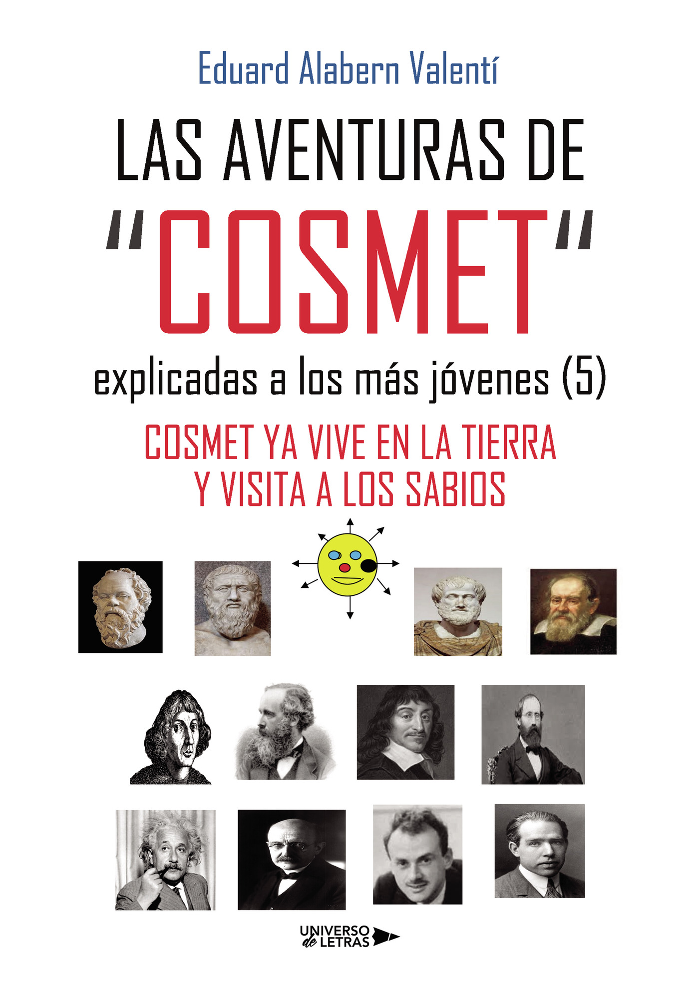 Portada de LAS AVENTURAS DE COSMET explicadas a los más jóvenes (5)