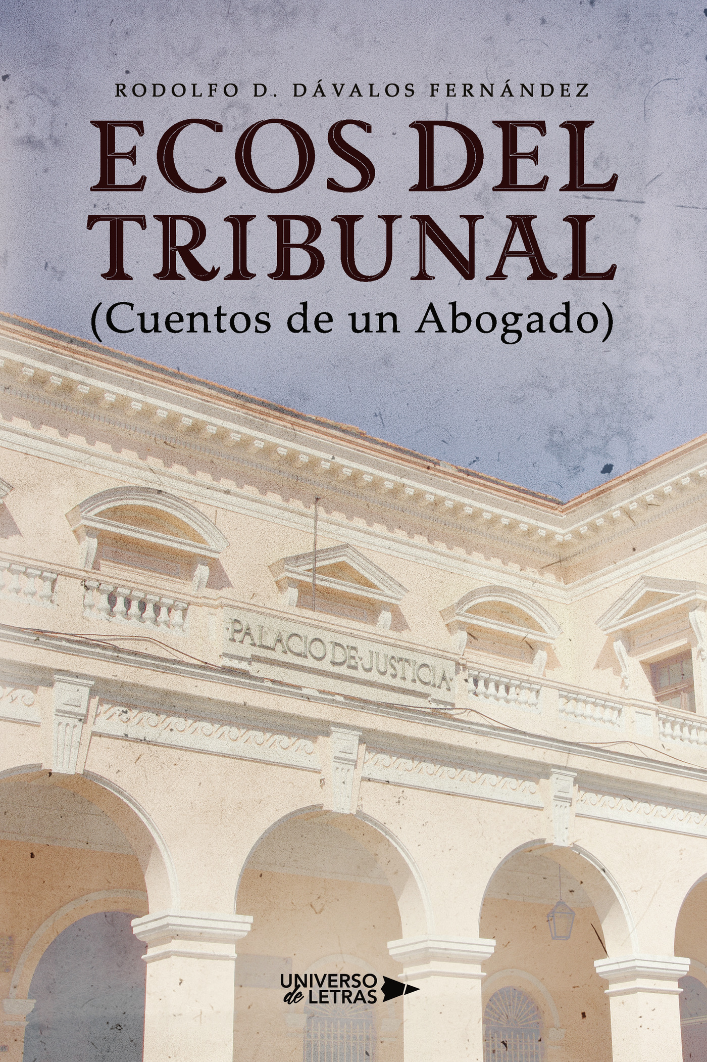 Portada de ECOS DEL TRIBUNAL (Cuentos de un Abogado)