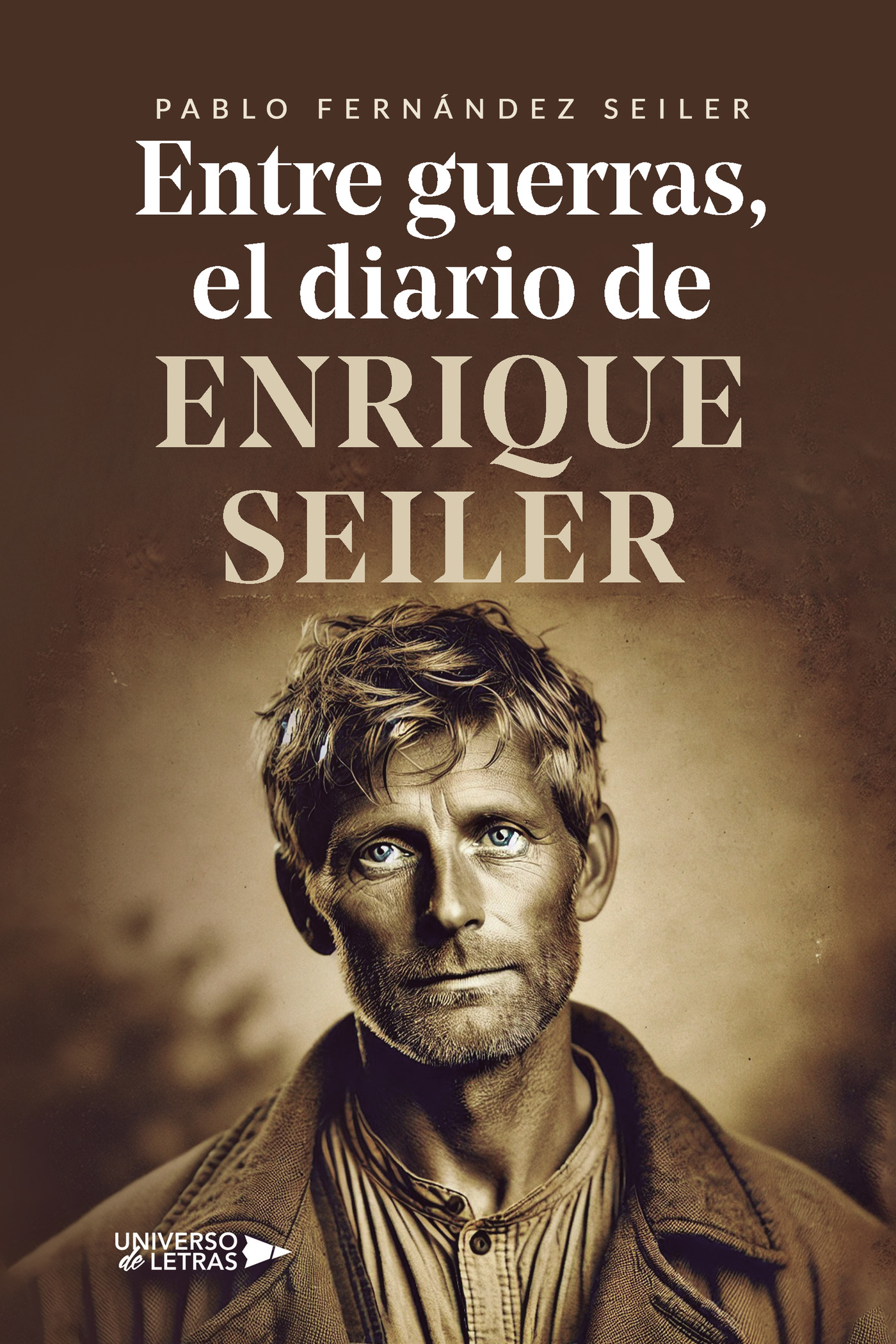 Portada de Entre guerras, el diario de Enrique Seiler
