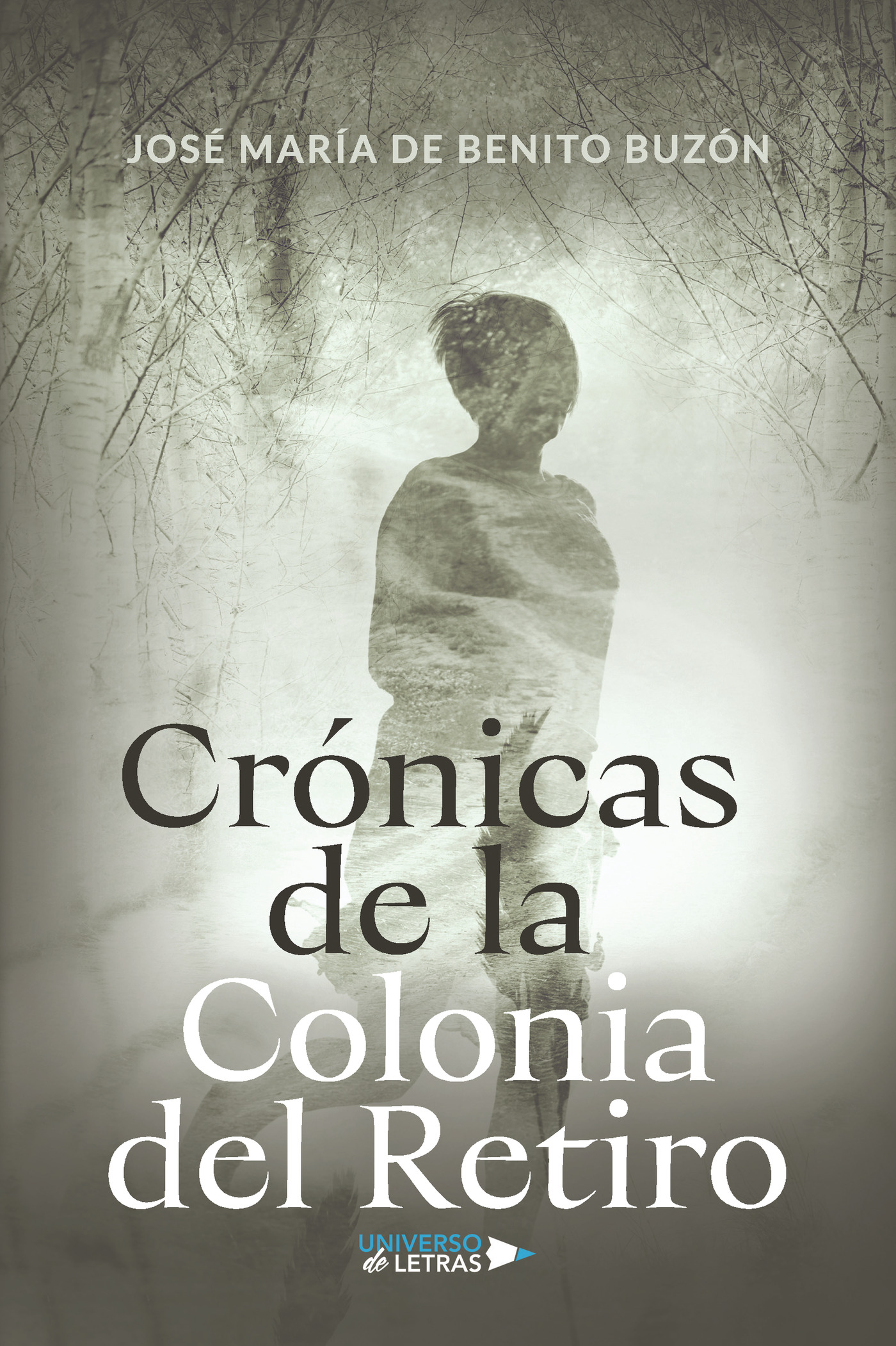 Portada de Crónicas de La Colonia del Retiro