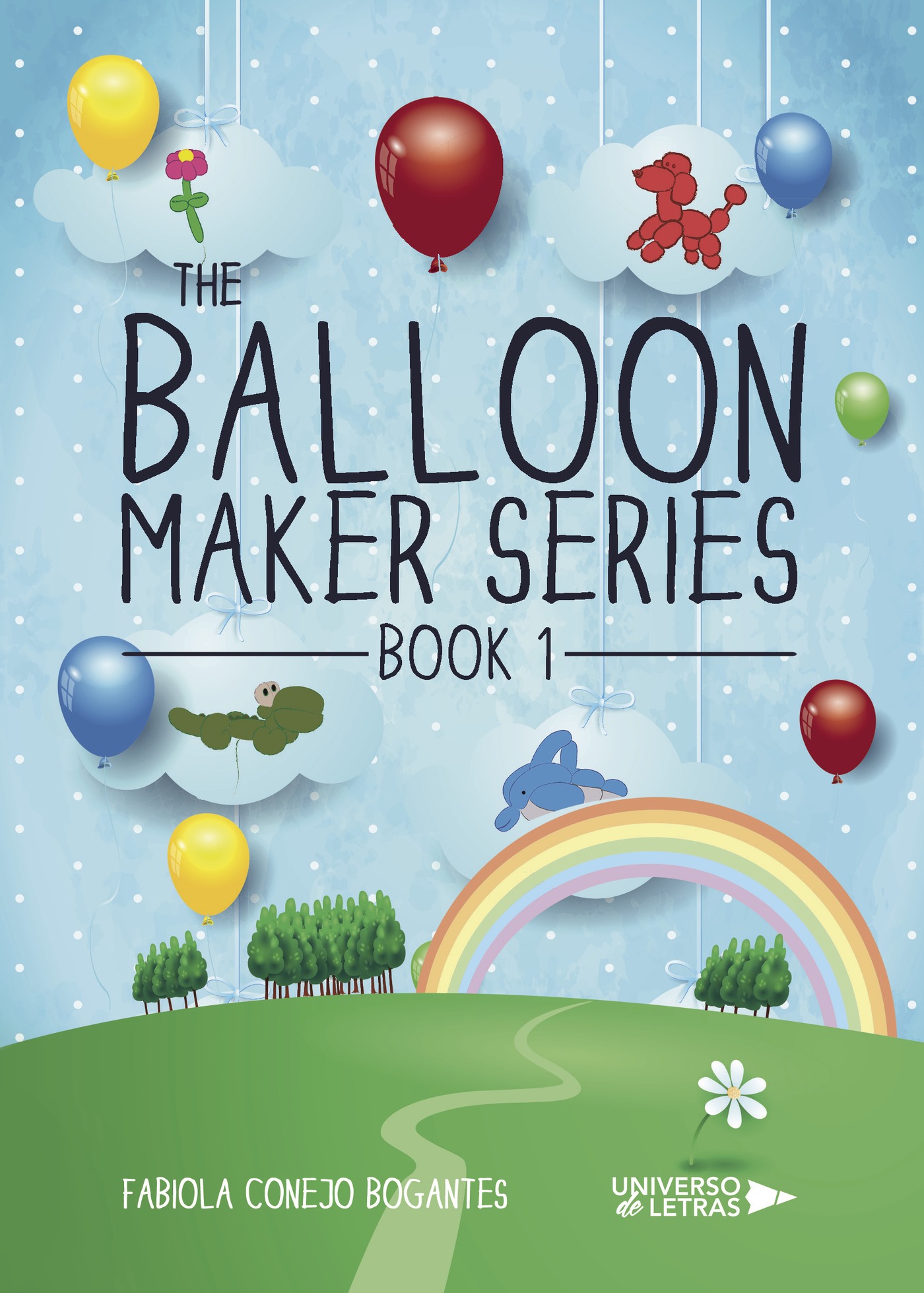 Portada de The Balloon Maker Series. Book 1