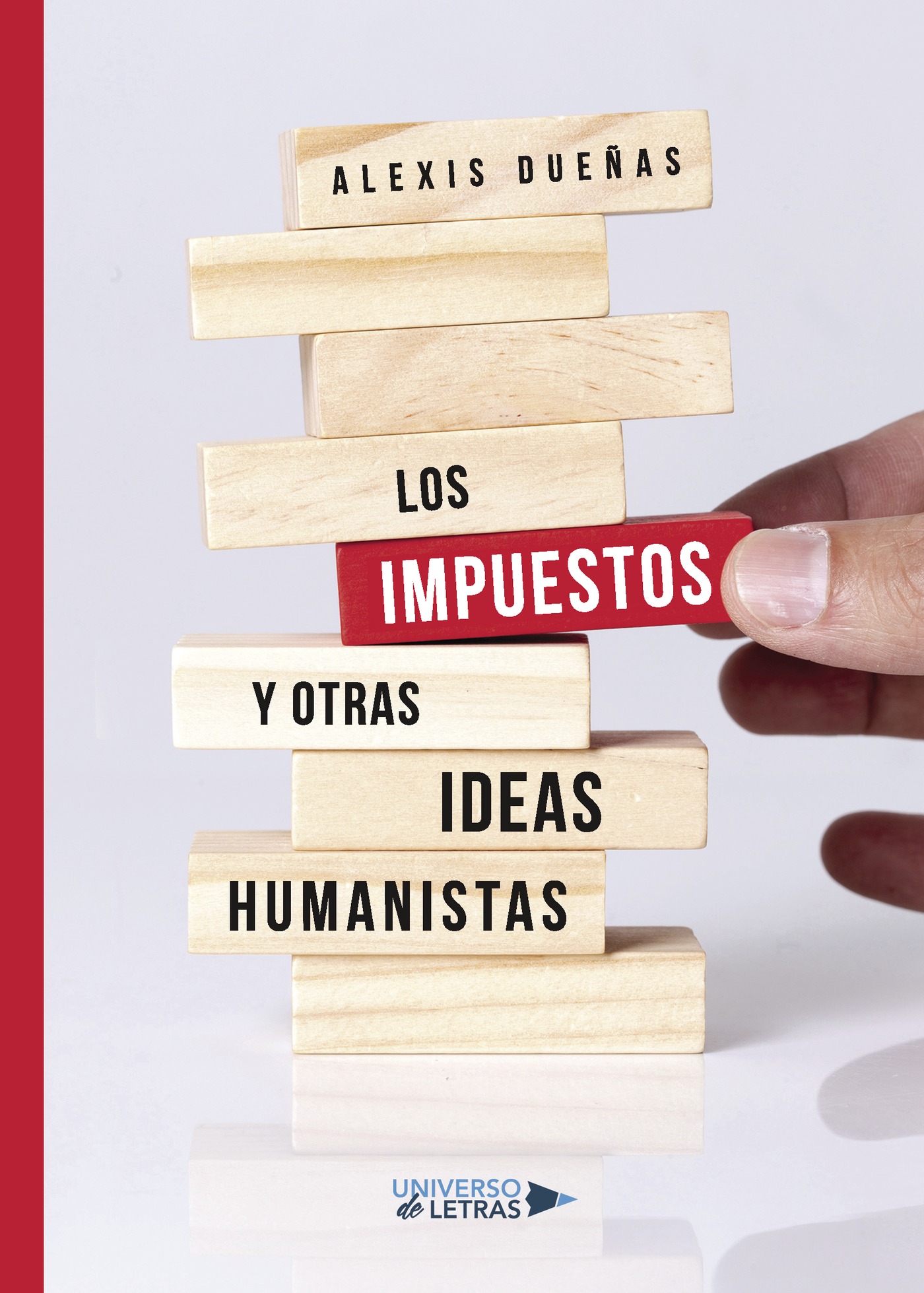 Portada de Los impuestos y otras ideas humanistas