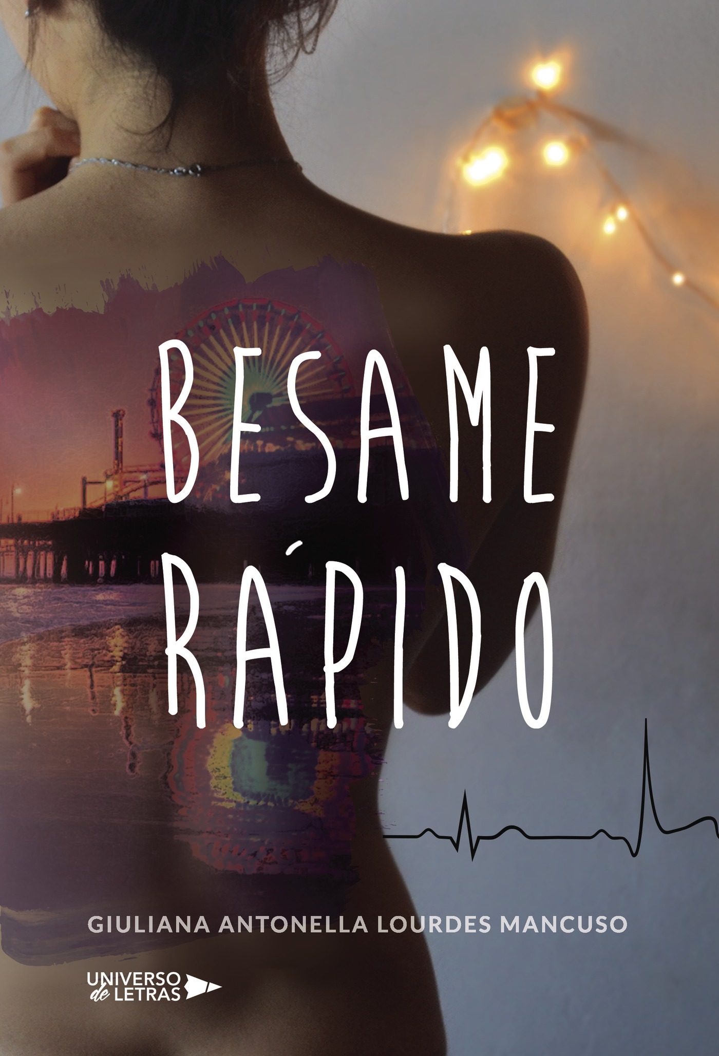 Portada de Besame rápido · Giuliana Antonella Lourdes Mancuso