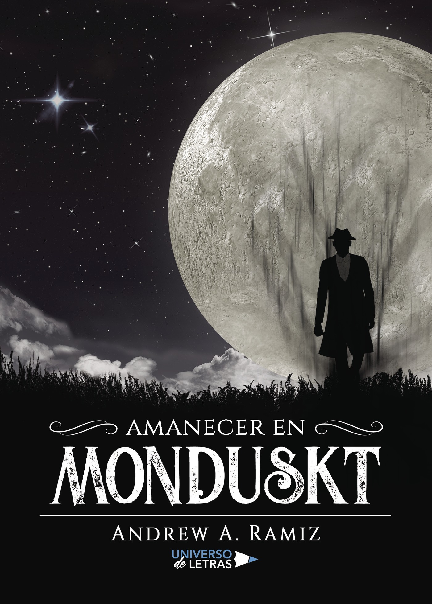 Portada de Amanecer en Monduskt · Andrew A Ramiz