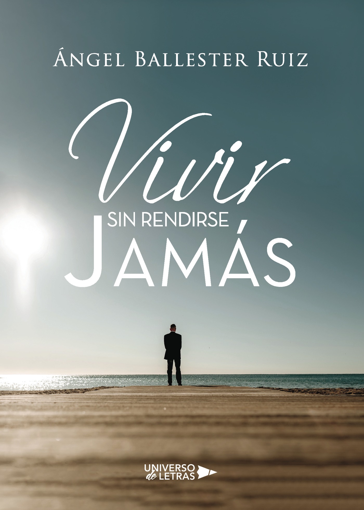 Portada de Vivir sin rendirse jamás