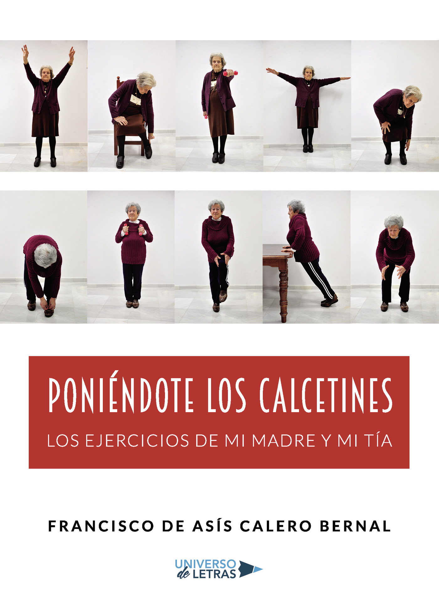 Portada de Poniéndote los calcetines · Francisco de Asís Calero Bernal