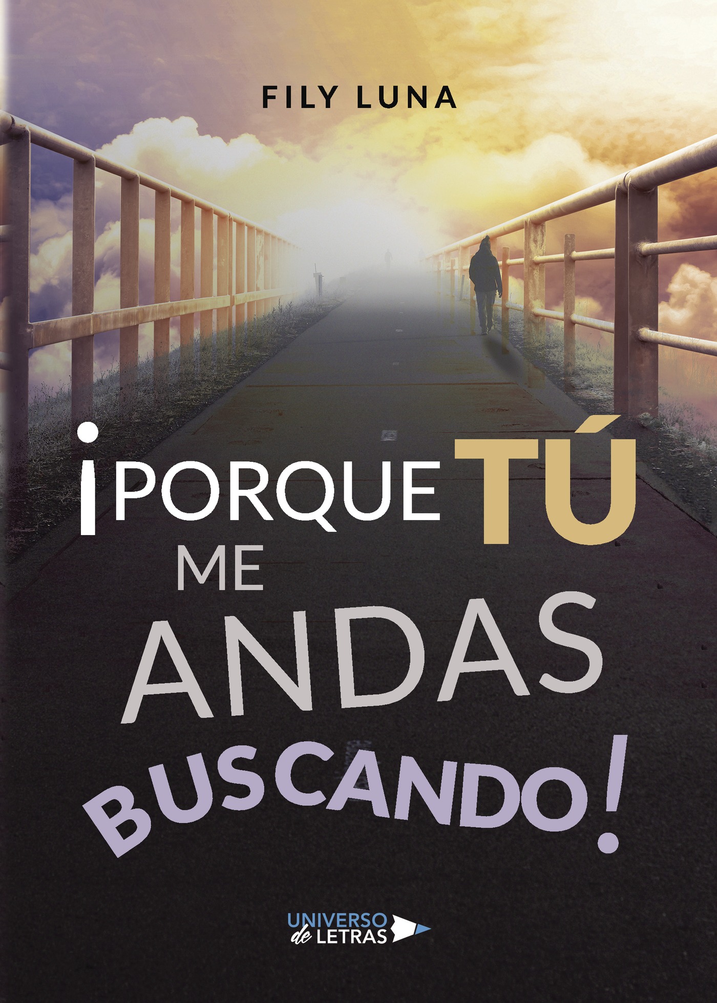 Portada de ¡Porque Tú me andas buscando!