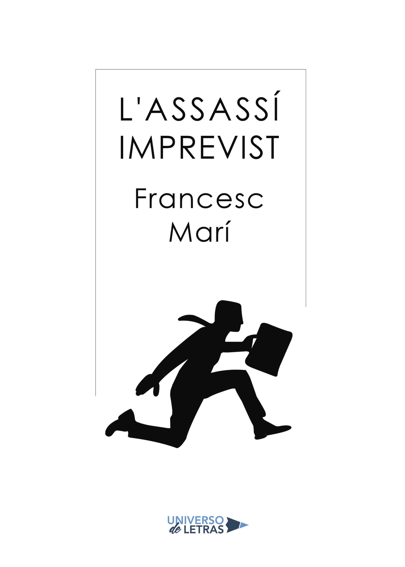 Portada de Lassassí imprevist · Francesc Marí