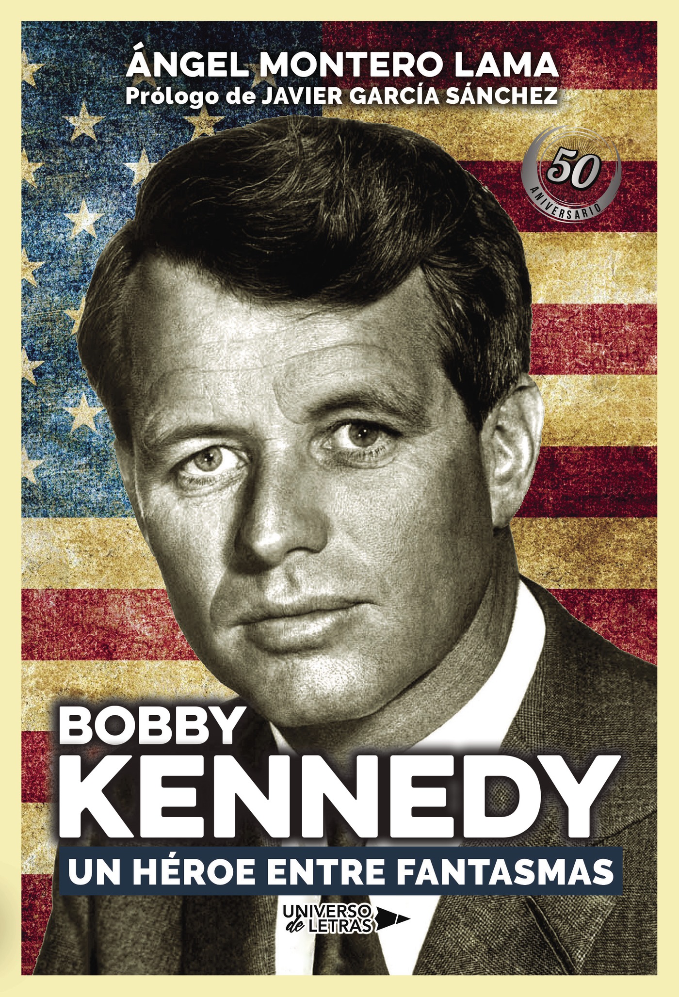 Portada de Bobby Kennedy. Un héroe entre fantasmas