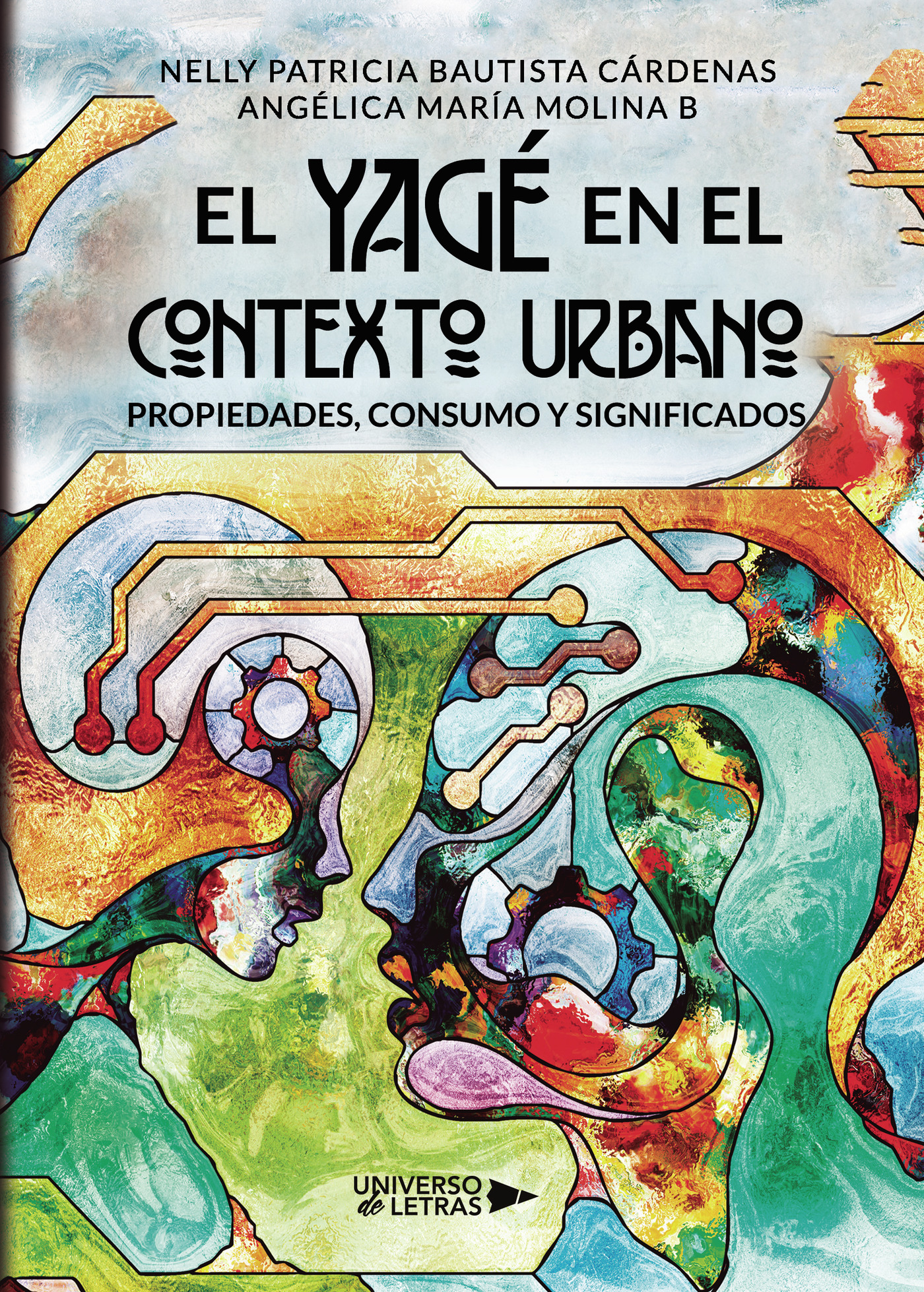Portada de El Yagé en el contexto urbano